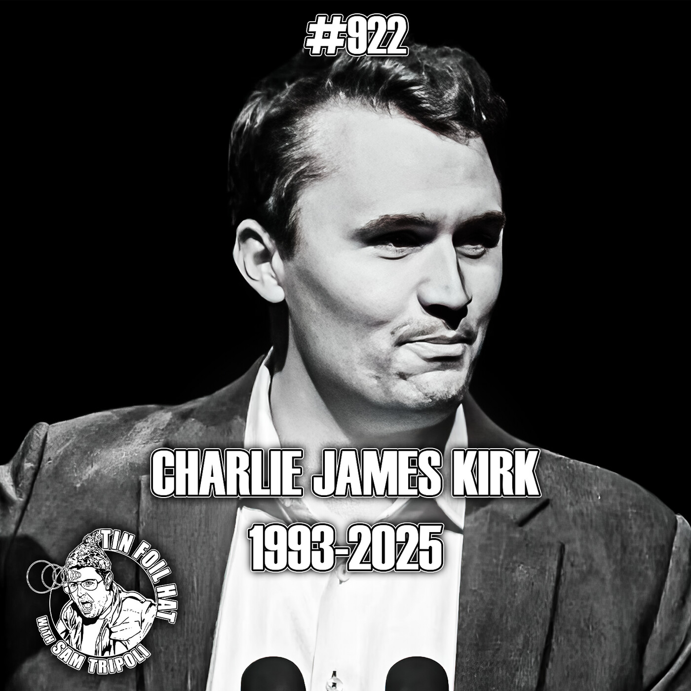 #922:  The Assassination Of Charlie Kirk With Michael Ray Bower