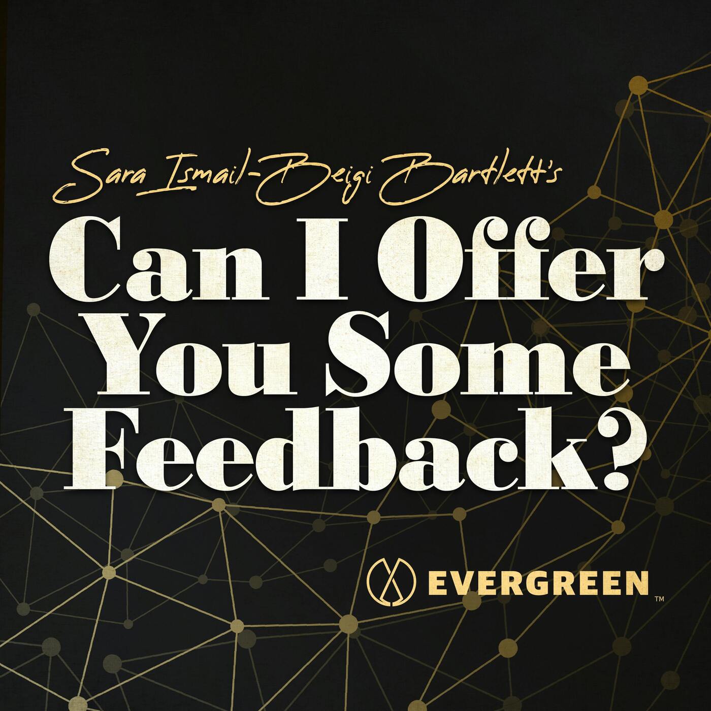 Can I Offer You Some Feedback?