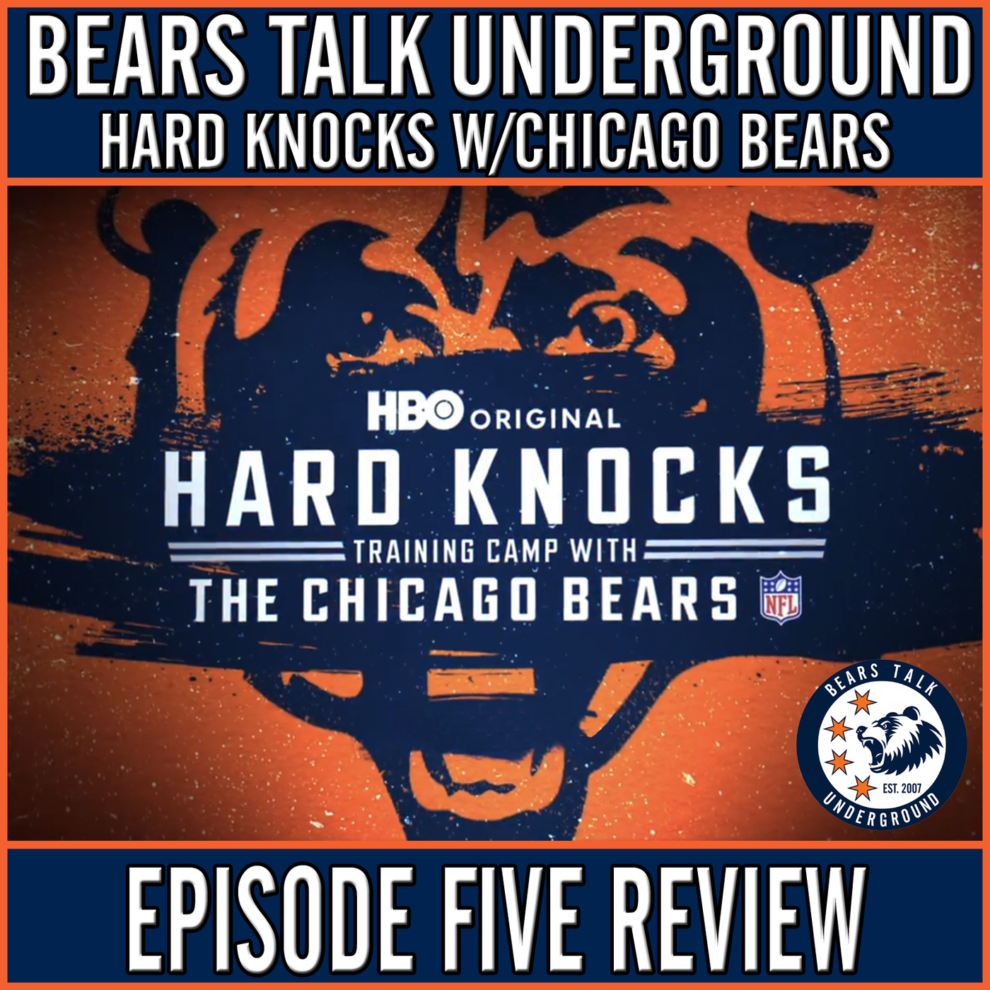 Hard Knocks w/The Chicago Bears - Episode #5 Review episode artwork