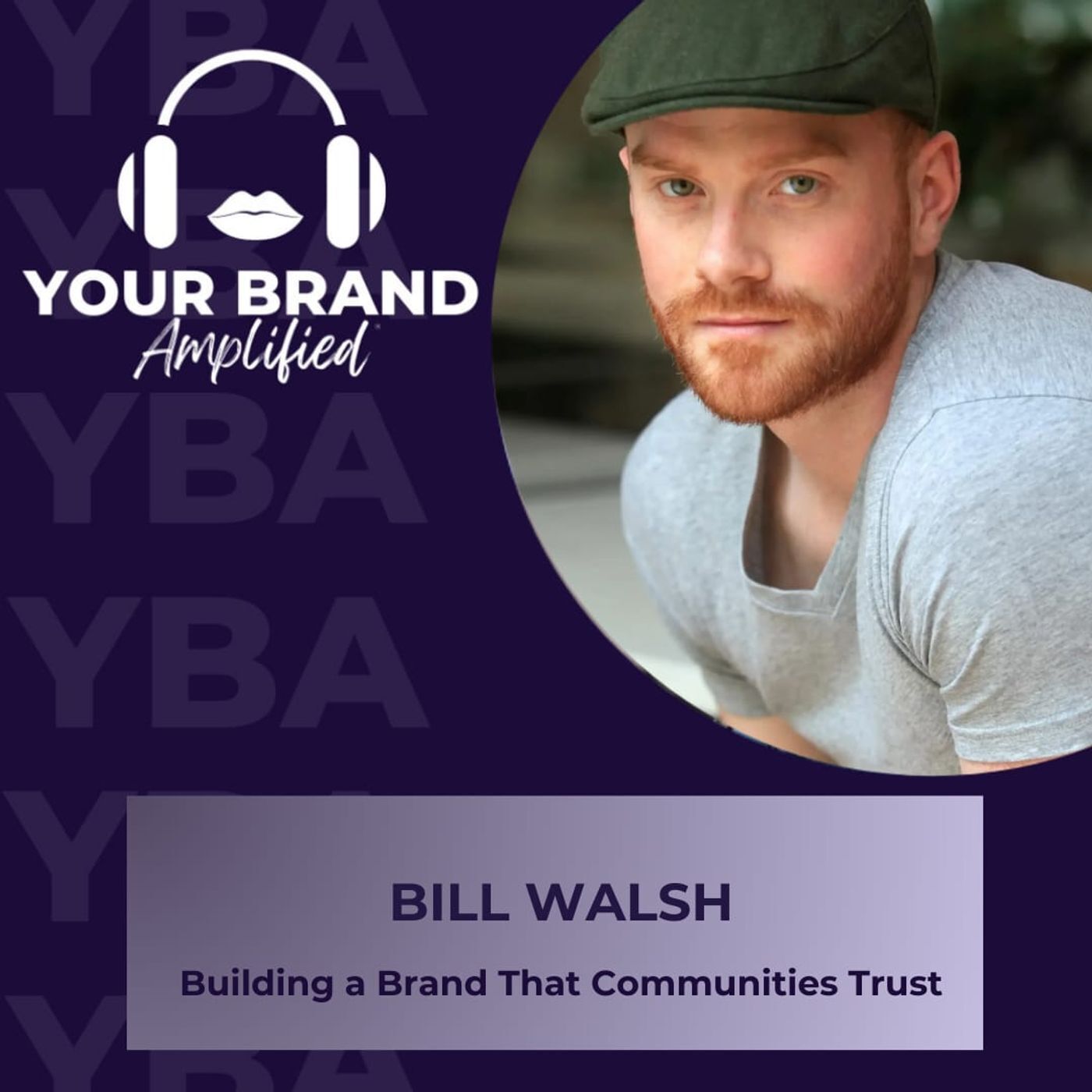 S E297: Bill Walsh on Building a Brand that Communities Trust episode artwork
