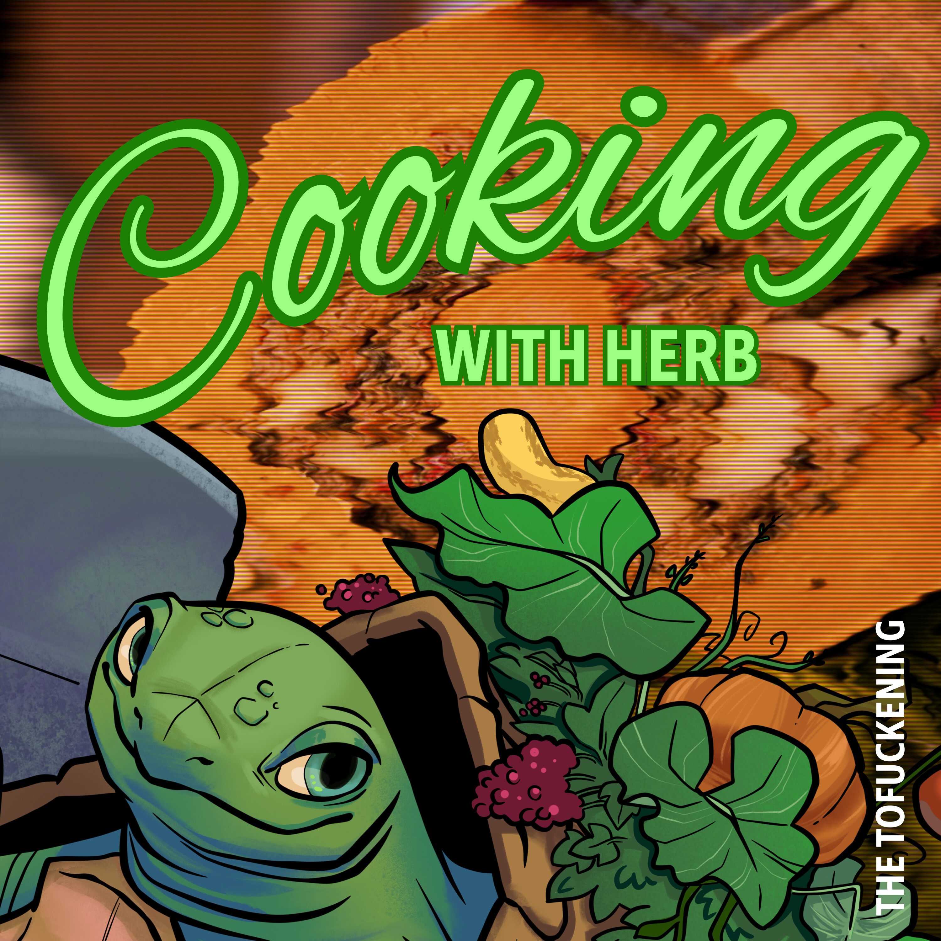 Cooking with Herb Thanksgiving Special: The Tofuckening