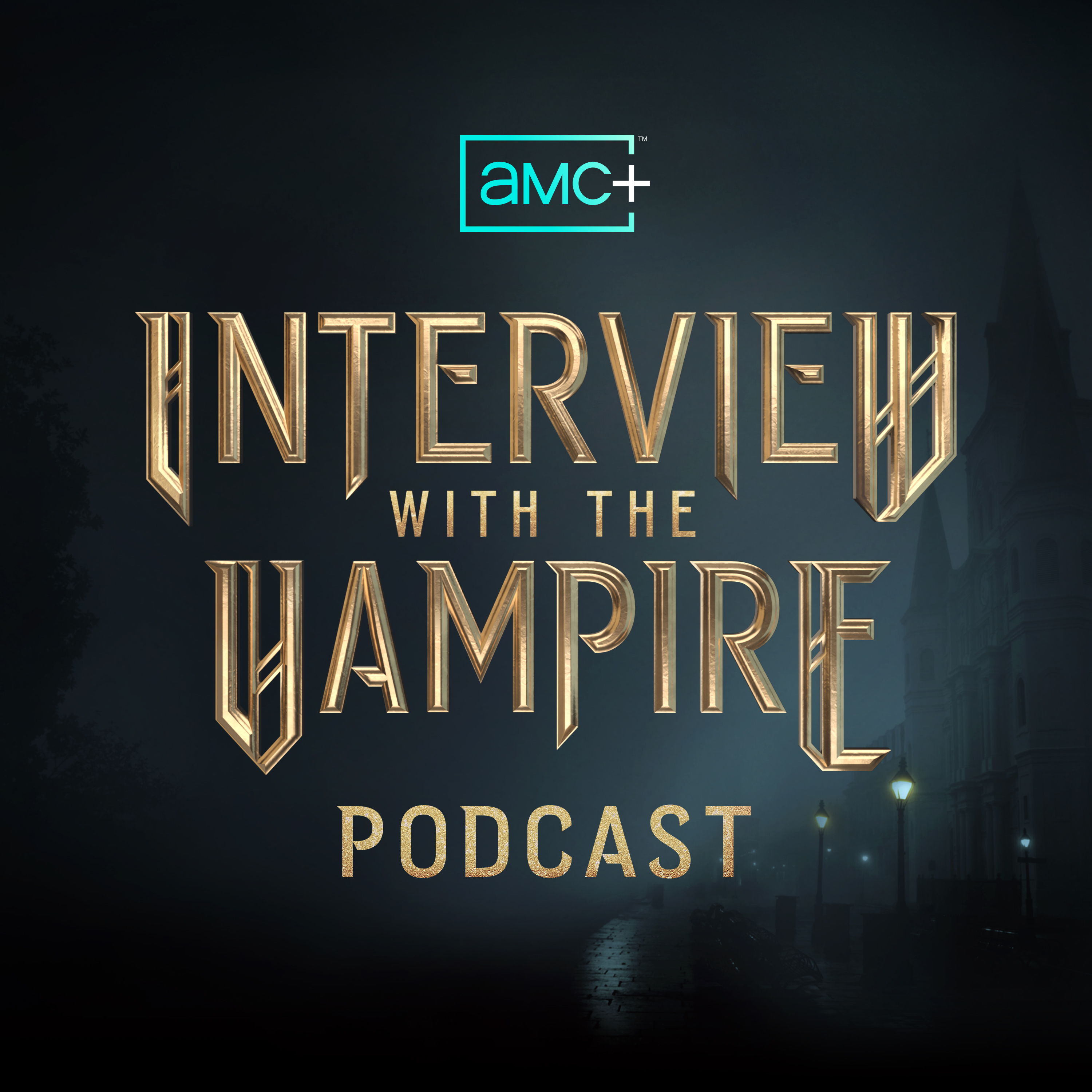 Introducing The AMC+ Interview with the Vampire Podcast