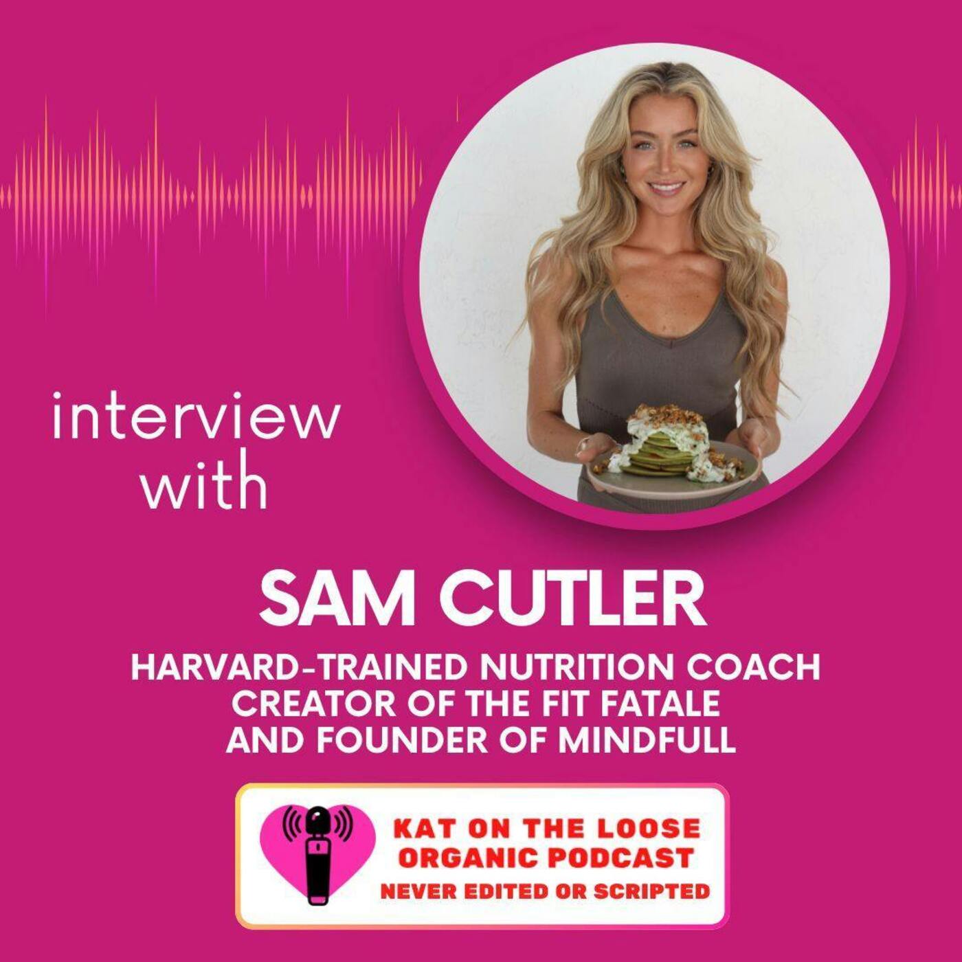 Episode art: SAM CUTLER - THE FIT FATALE