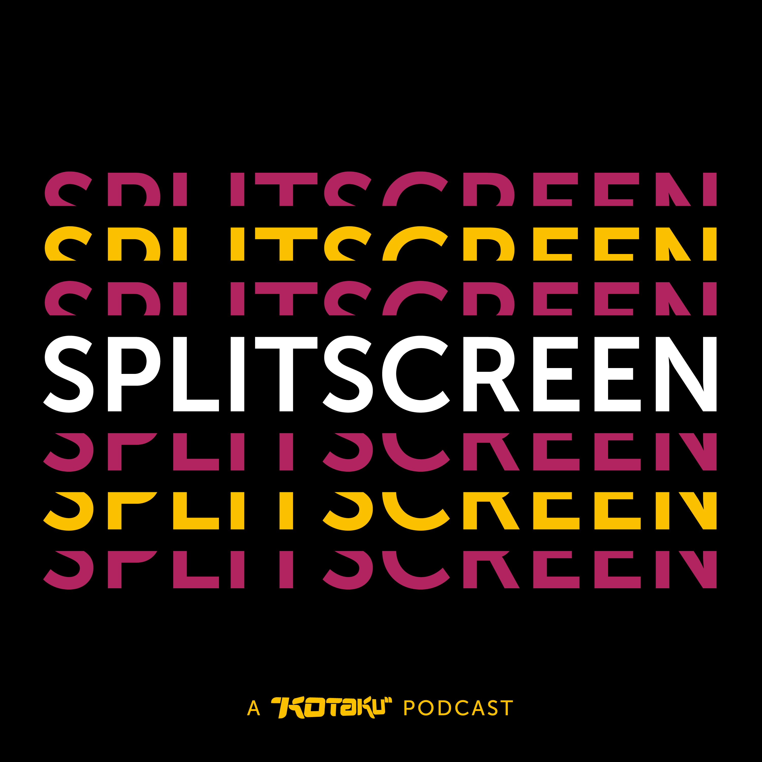 We’re Rebooting Splitscreen! (Please be gentle)
