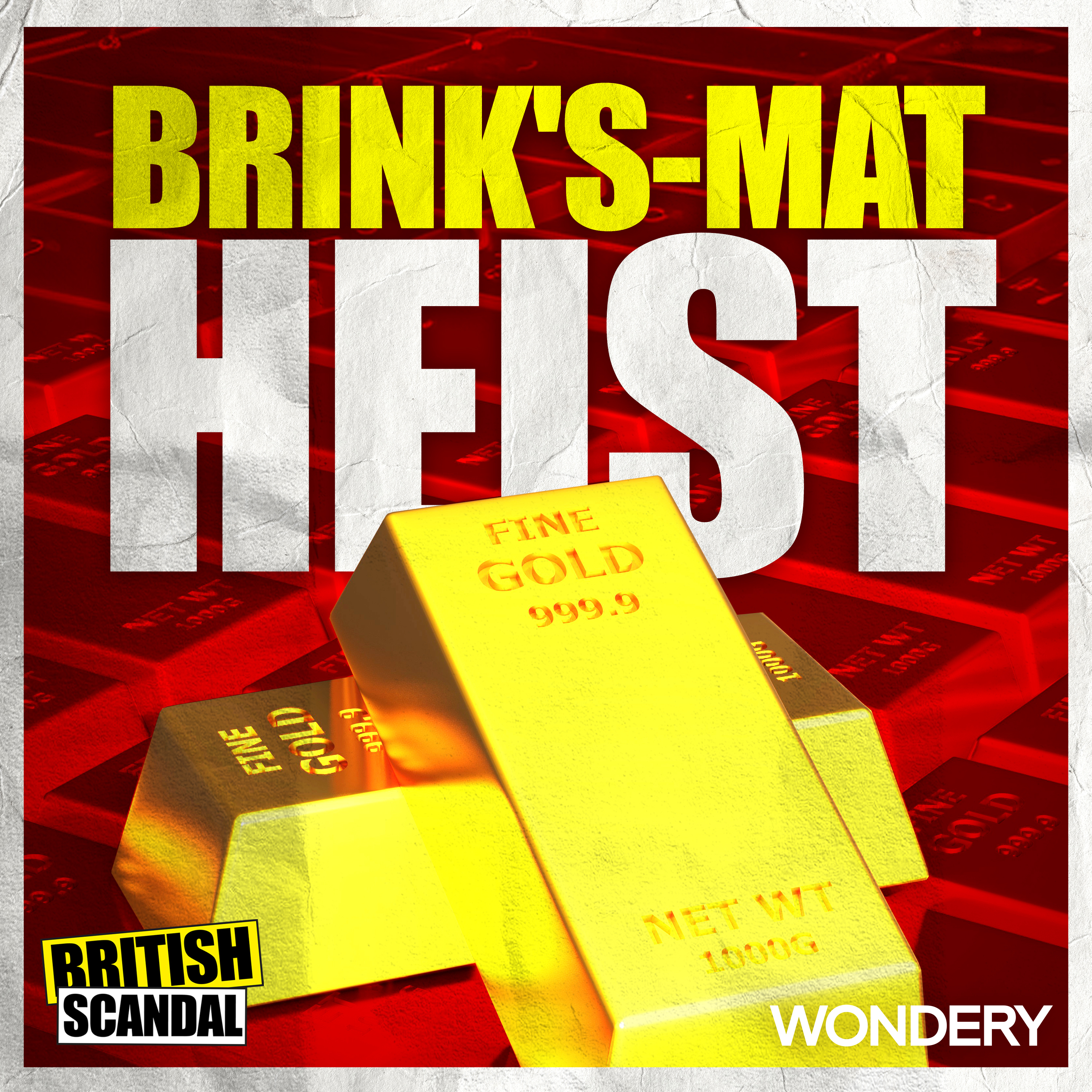 cover of episode The Brink's-Mat Heist | Daylight Robbery | 1