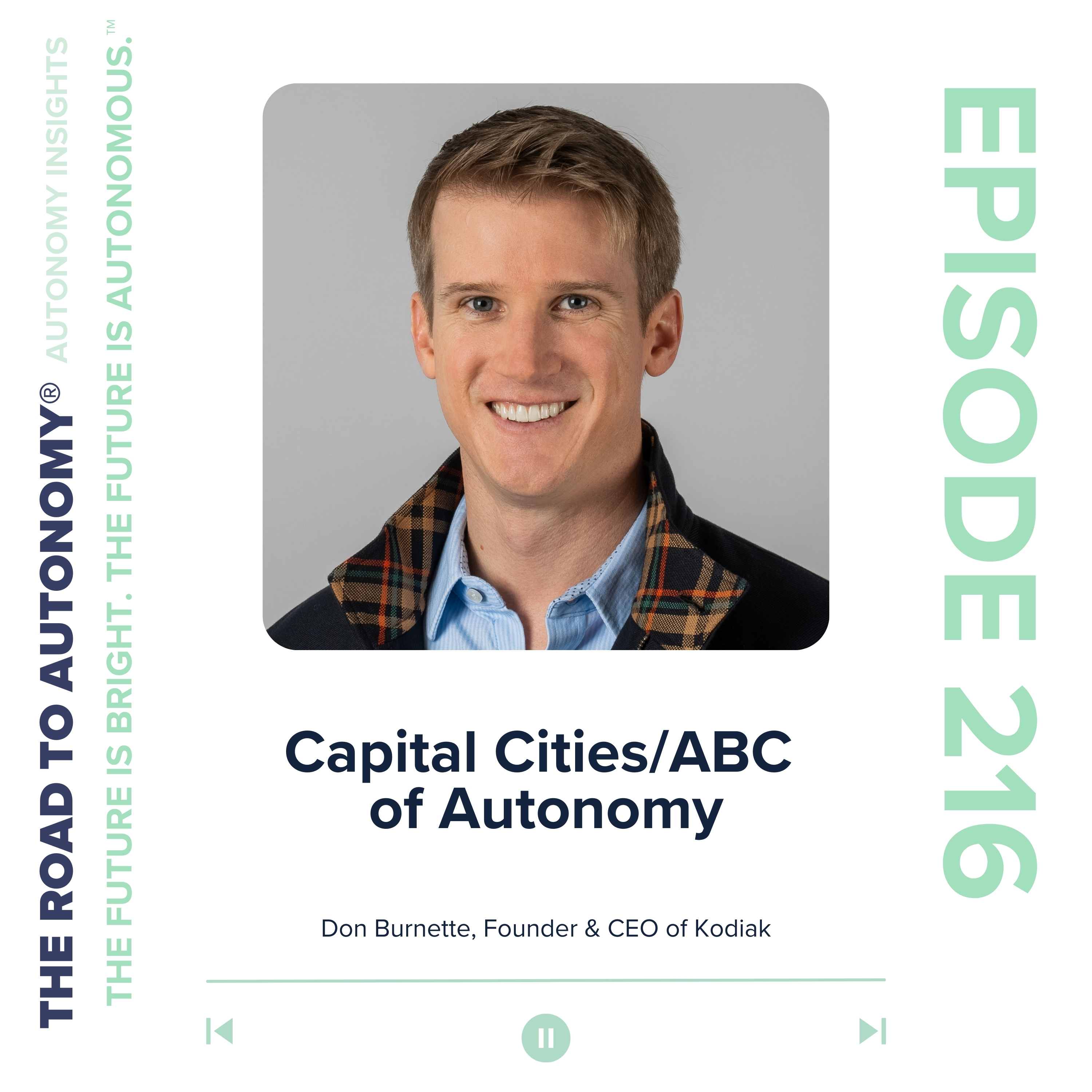 cover of episode Episode 216 |  Autonomy Insights: Capital Cities/ABC of Autonomy