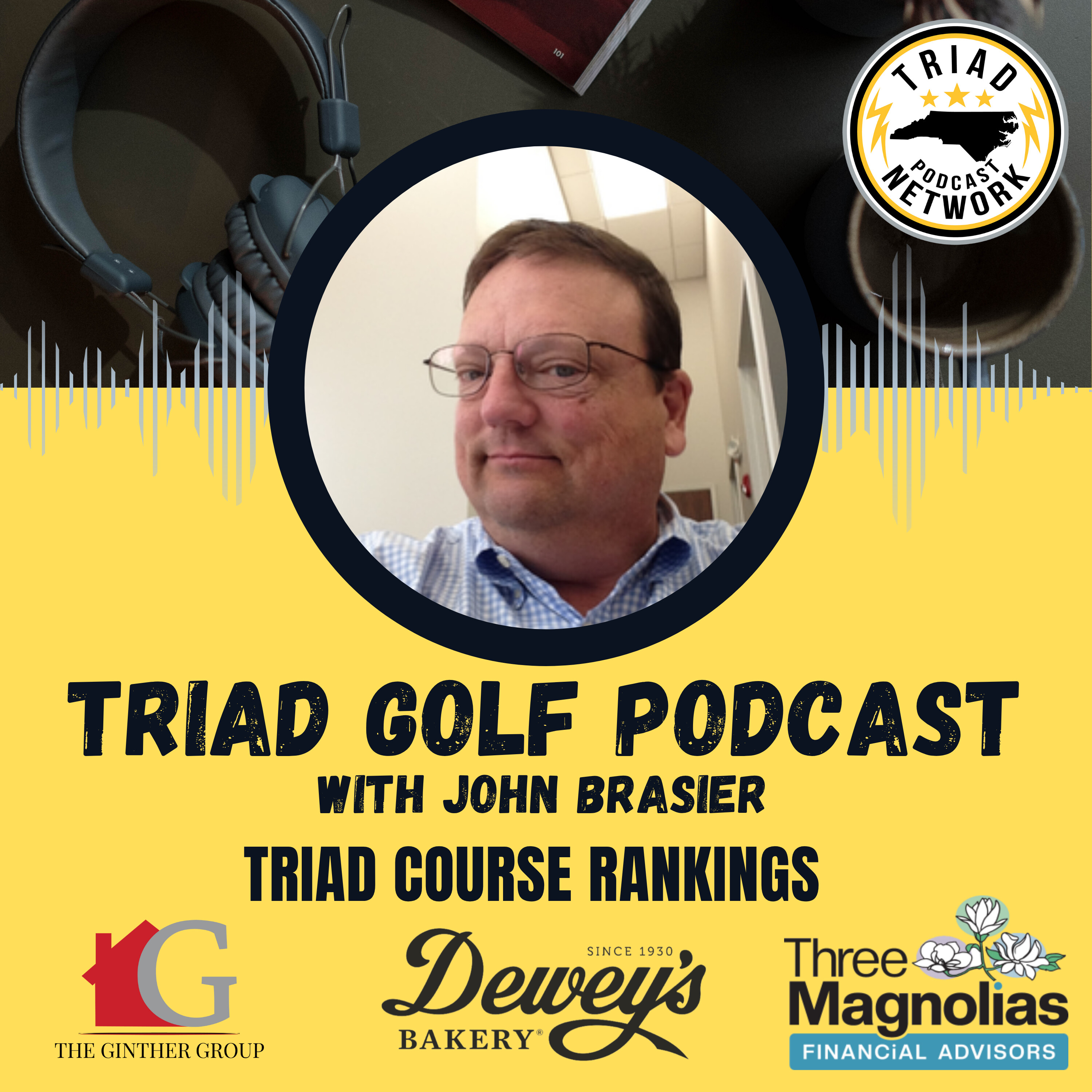 Triad Golf Podcast - Triad Golf's Top 25 Rankings