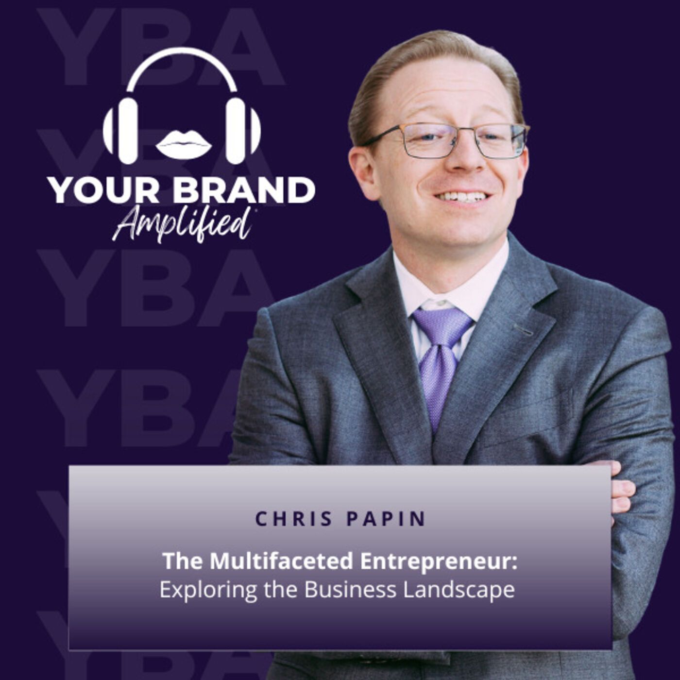 S E215: The Multifaceted Entrepreneur: Exploring the Business Landscape with Chris Papin episode artwork
