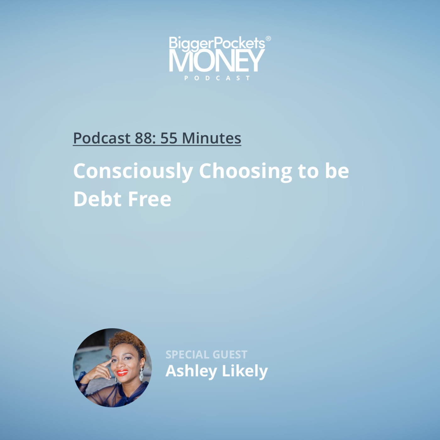 Consciously Choosing to be Debt Free with Ashley Likely