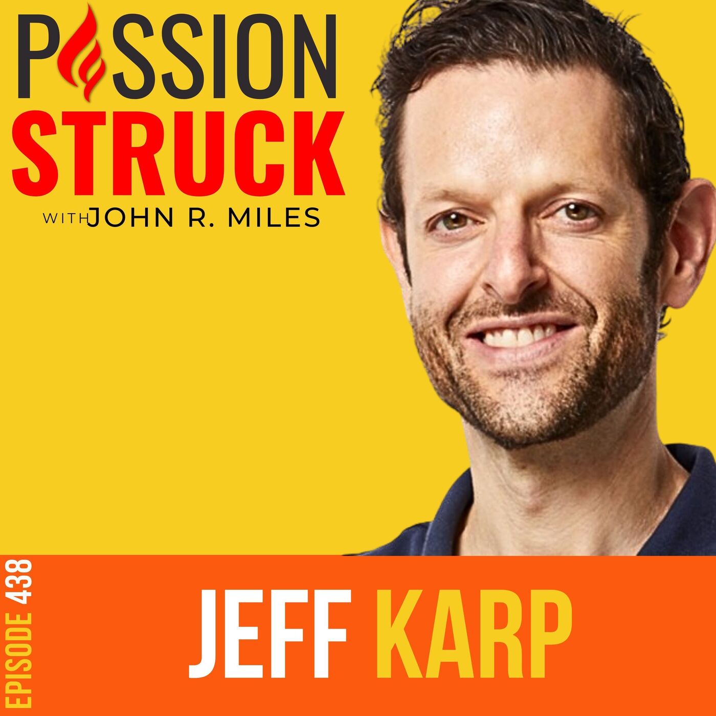 Passion Struck with John R. Miles
