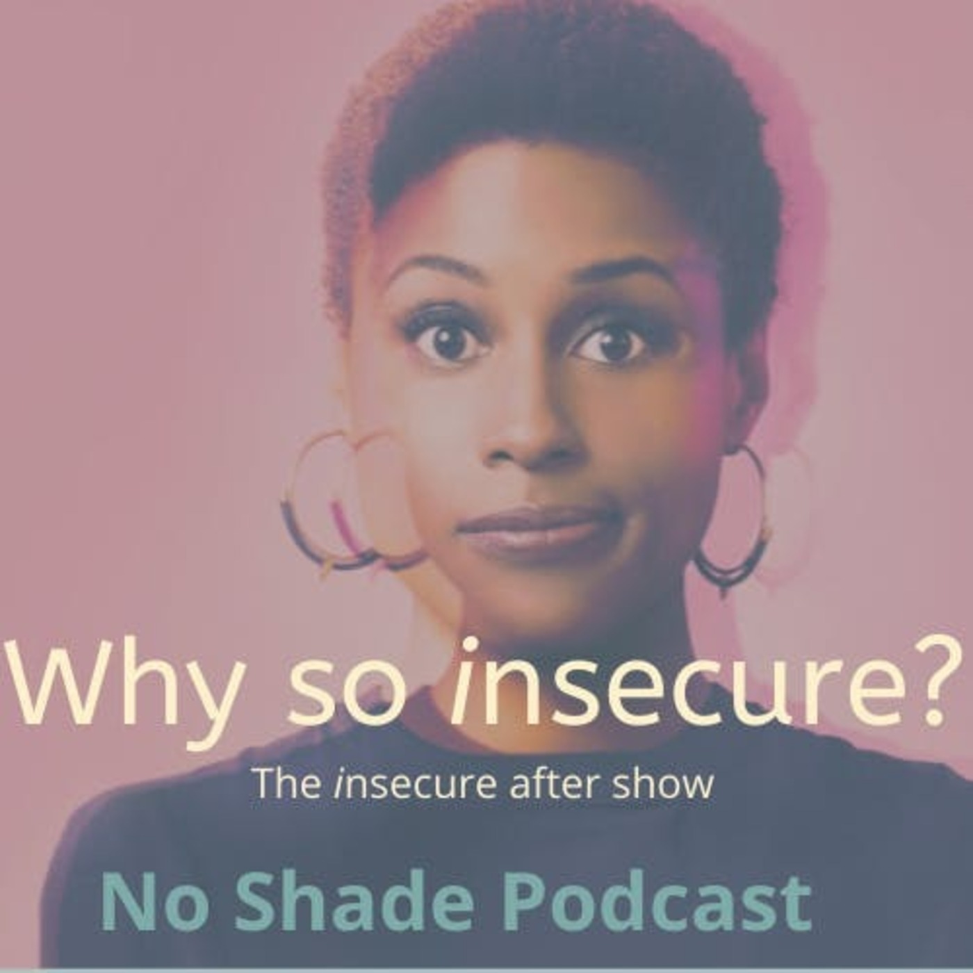 NoShade Podcast