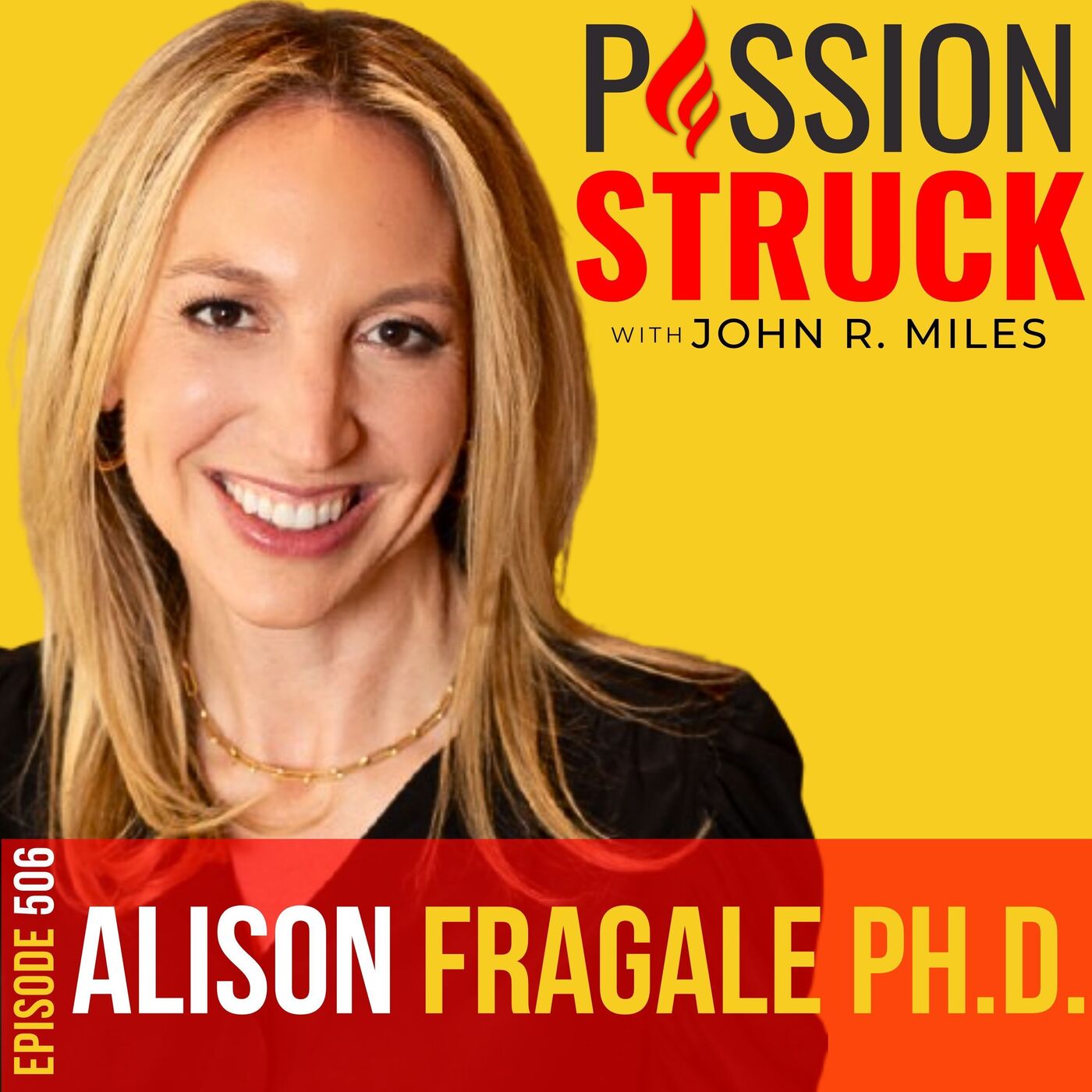 Alison Fragale on How You Master the Science of Status for Success EP 506