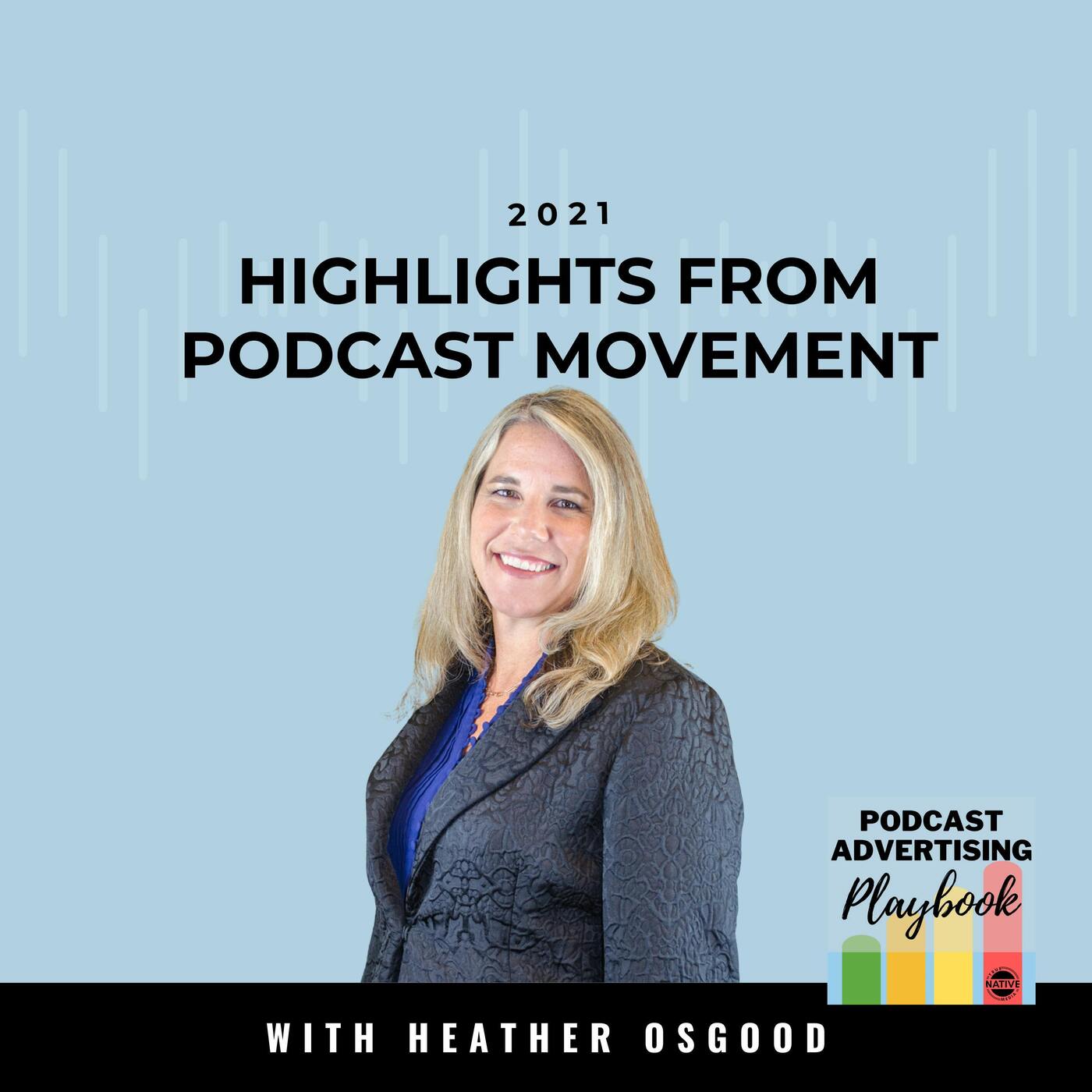 My Highlights From Podcast Movement 2021