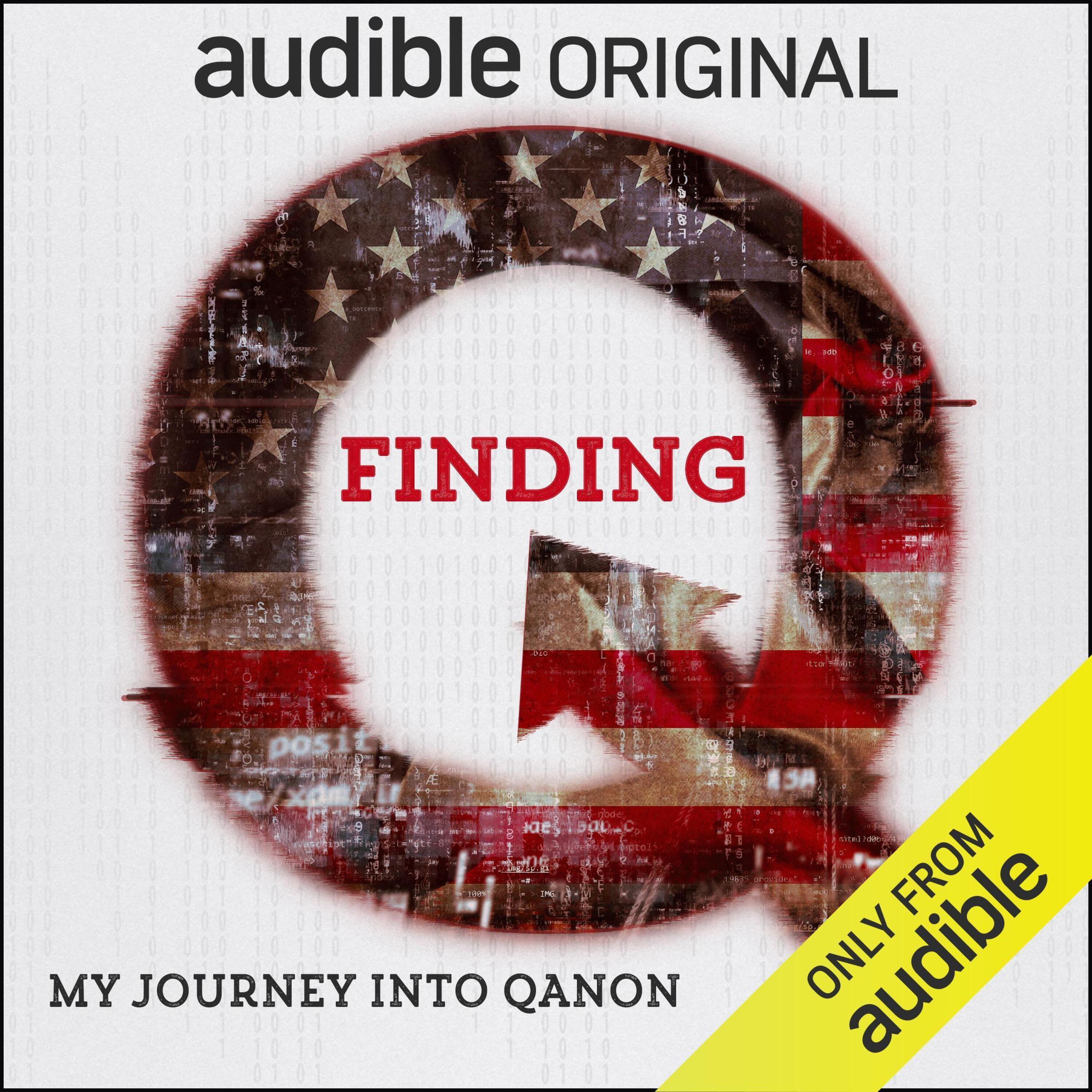 Finding Q: My Journey into QAnon