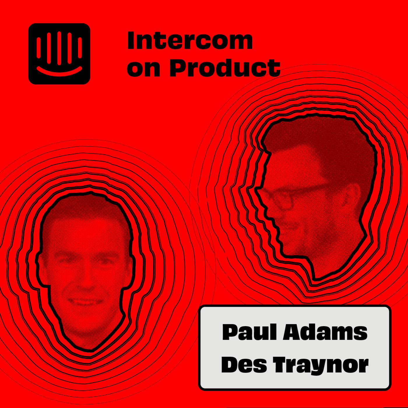 Intercom on Product: How we unlock the power of feedback 