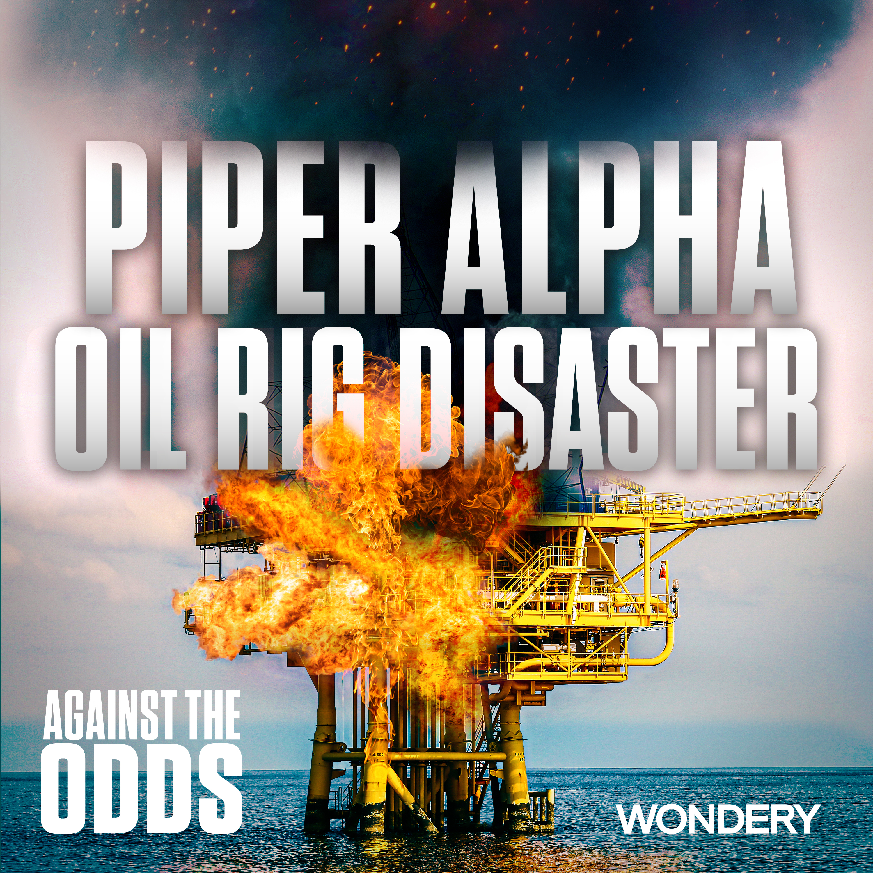 cover of episode Piper Alpha: Oil Rig Disaster | Inferno | 2