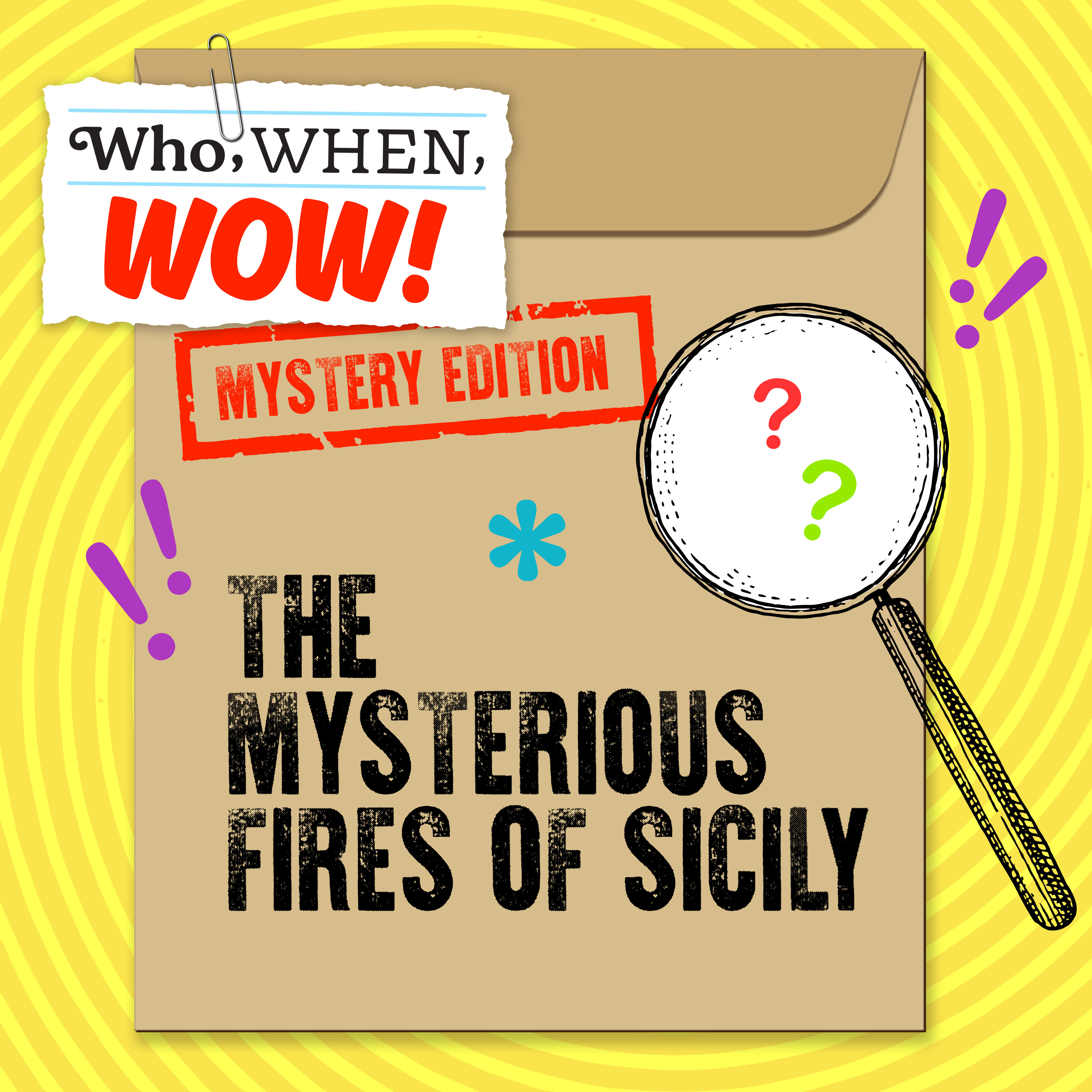The Mysterious Fires of Sicily (10/25/23)