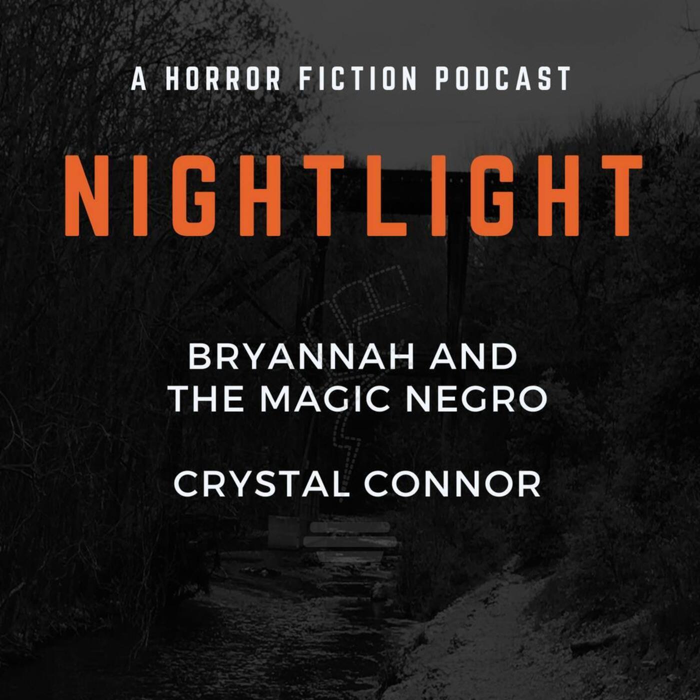 NIGHTLIGHT: A Horror Fiction Podcast