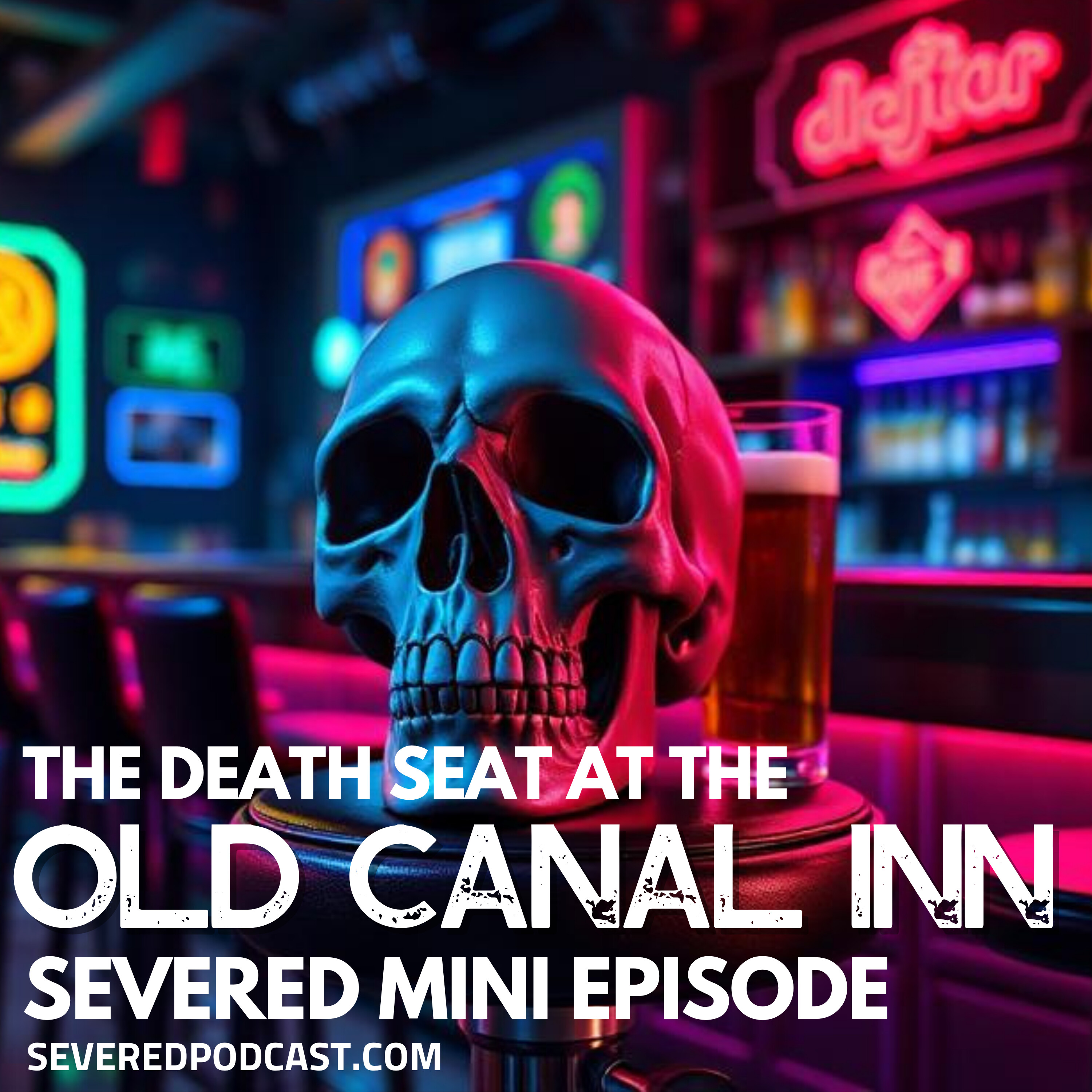 Mini Episode: The Death Seat at the Old Canal Inn