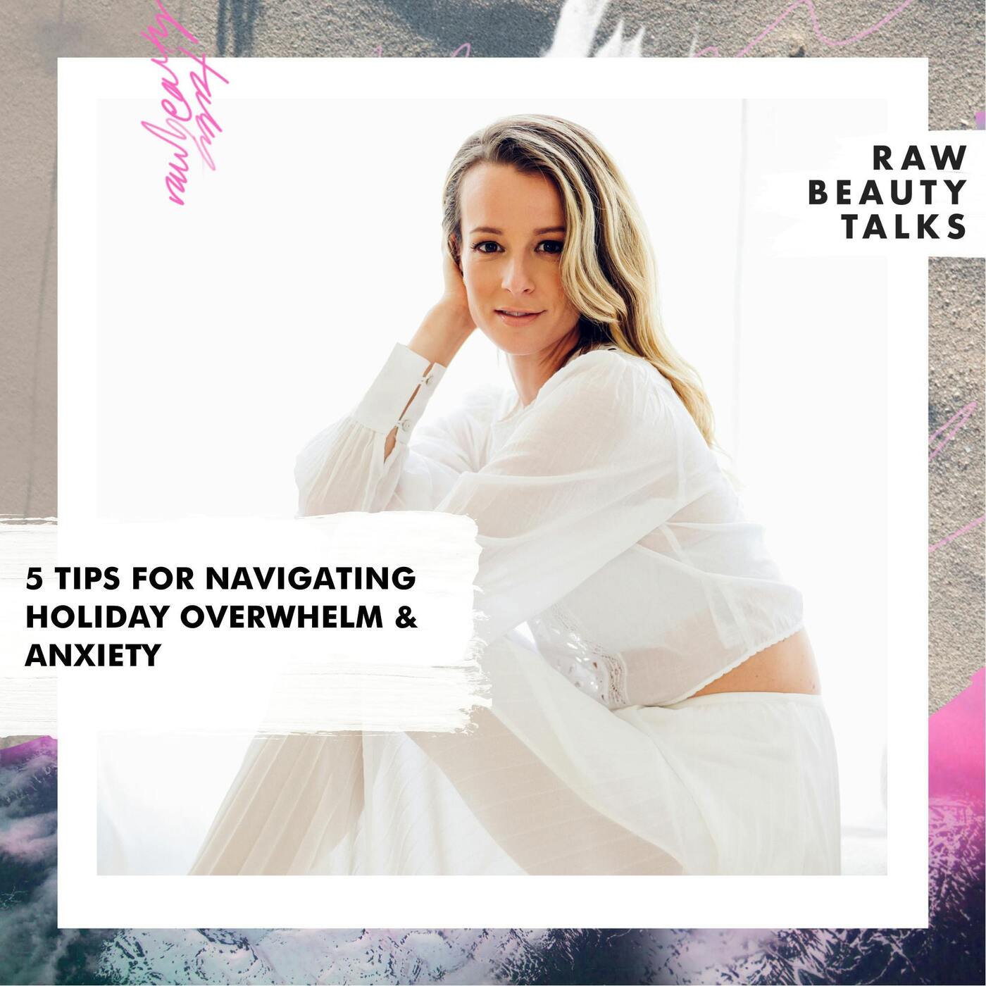 5 Tips for Navigating Holiday Overwhelm & Anxiety episode artwork