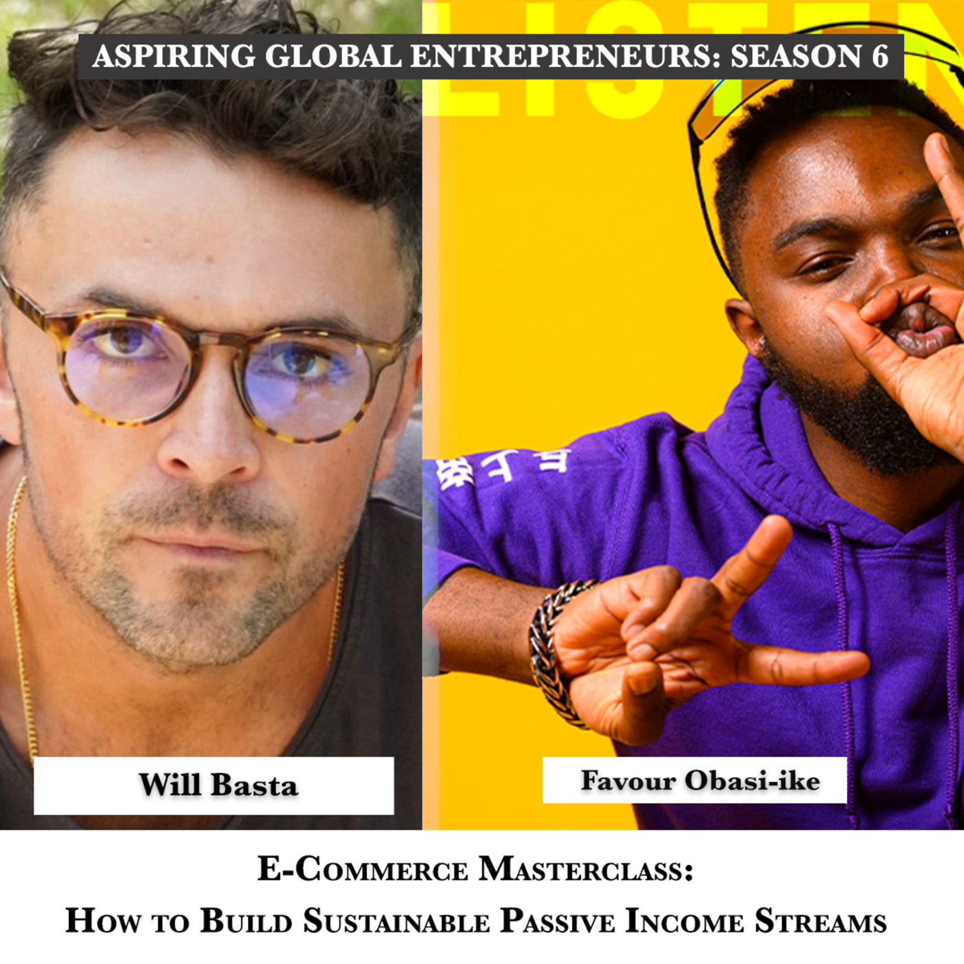 E-Commerce Masterclass: How to Build Sustainable Passive Income Streams with Will Basta 🛒 - 233