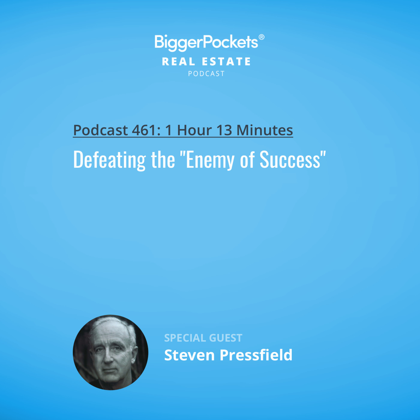 Defeating the "Enemy of Success" with Steven Pressfield (The War of Art)