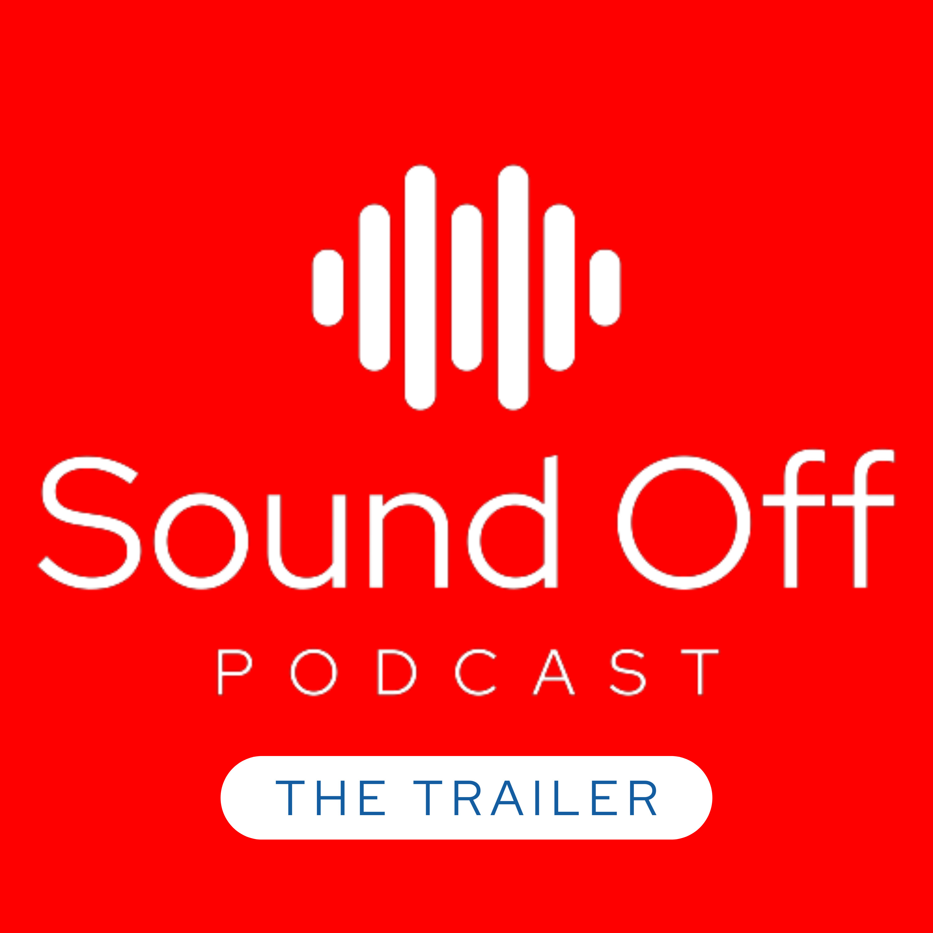 Welcome to the The Sound Off Podcast