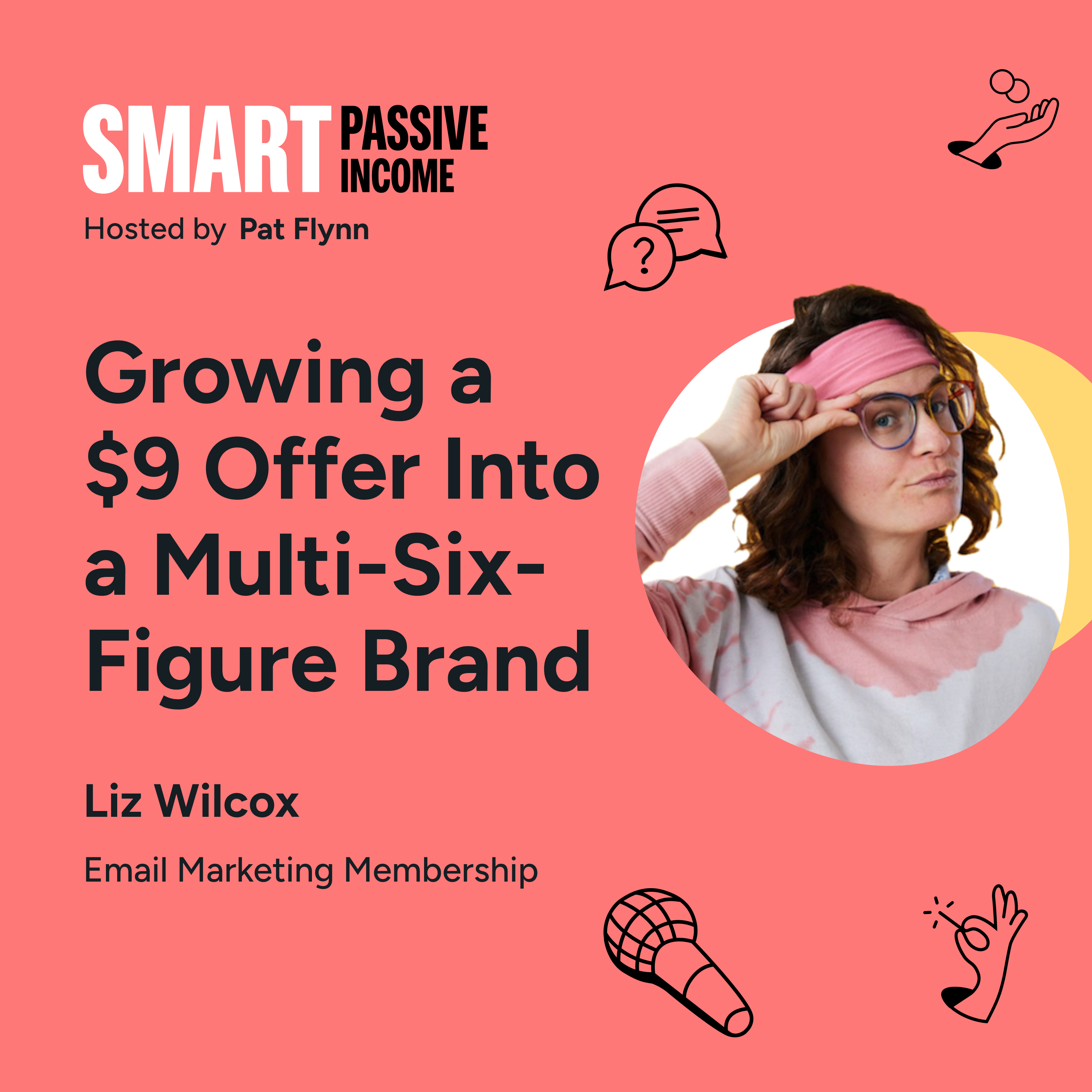 SPI 921: Growing a $9 Offer Into a Multi-Six-Figure Brand with Liz Wilcox