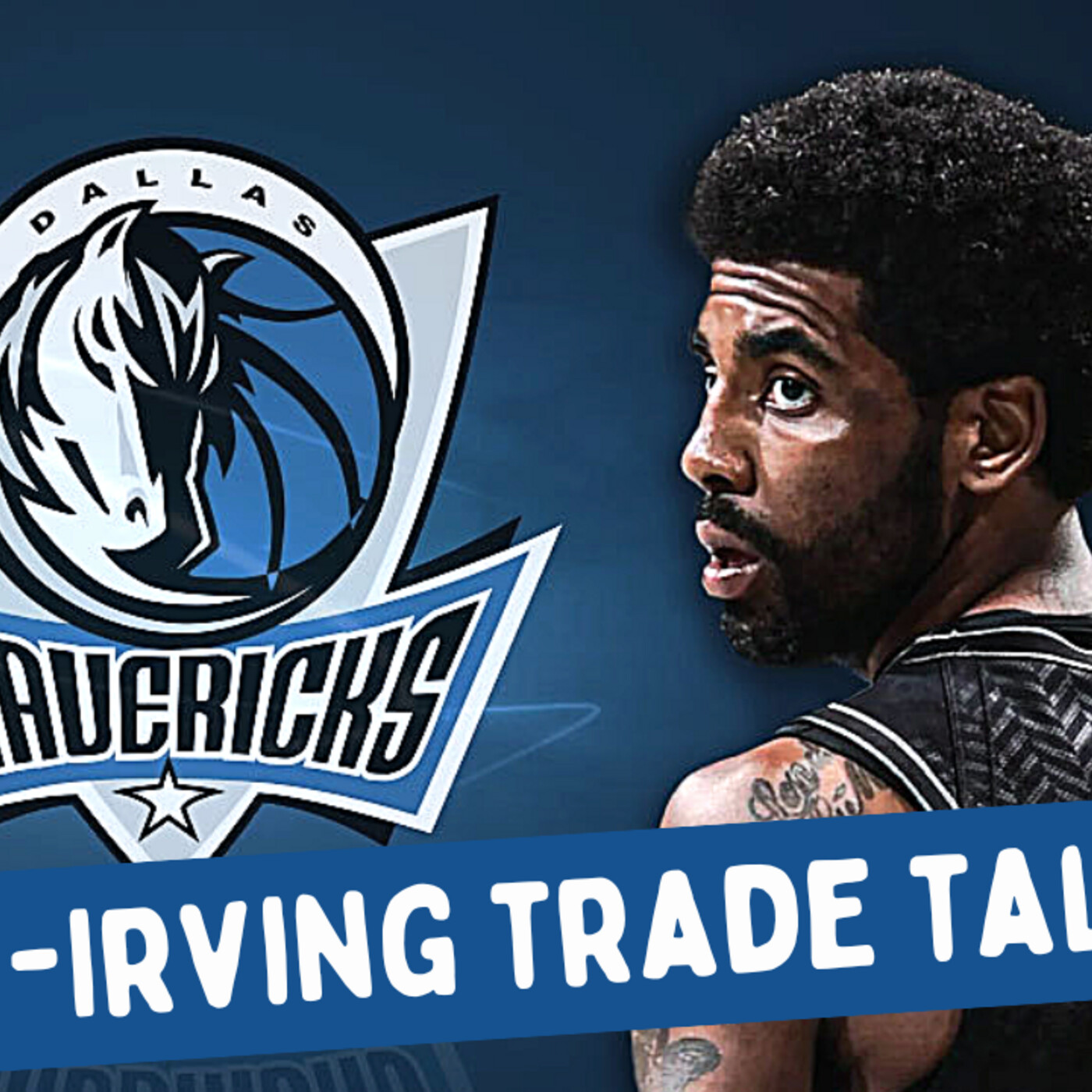 Dallas Mavericks Kyrie Irving Trade Talks?