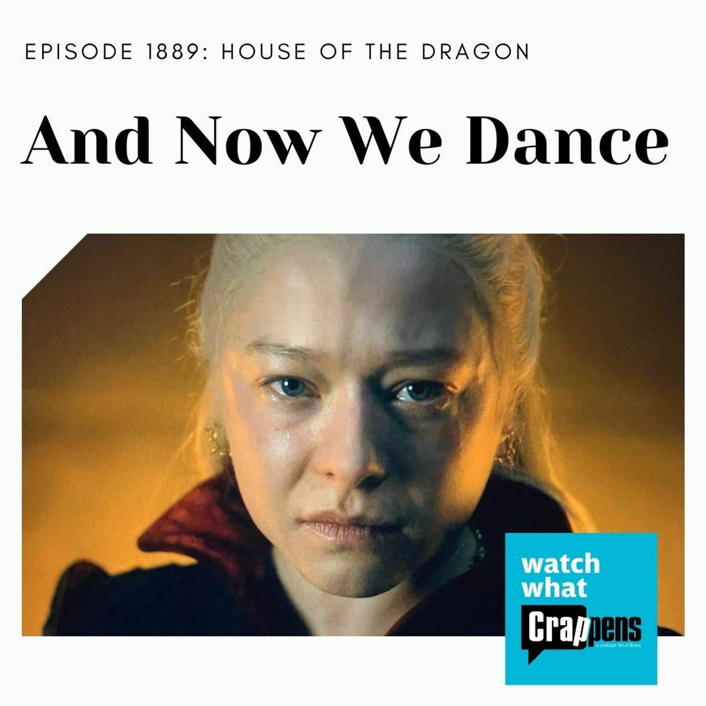 House of the Dragon: And Now We Dance