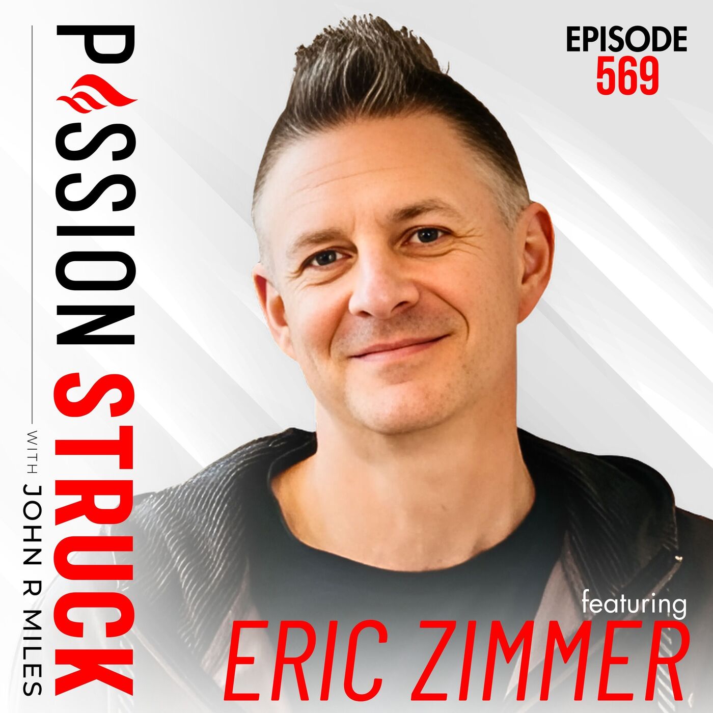 Passion Struck with John R. Miles