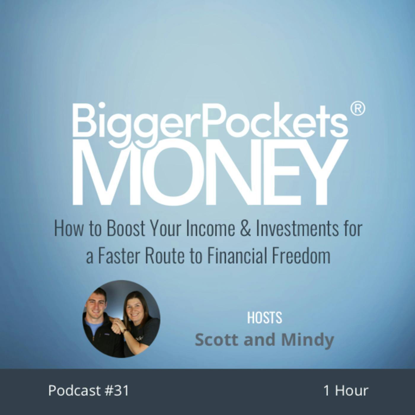 31: How to Boost Your Income & Investments for a Faster Route to Financial Freedom
