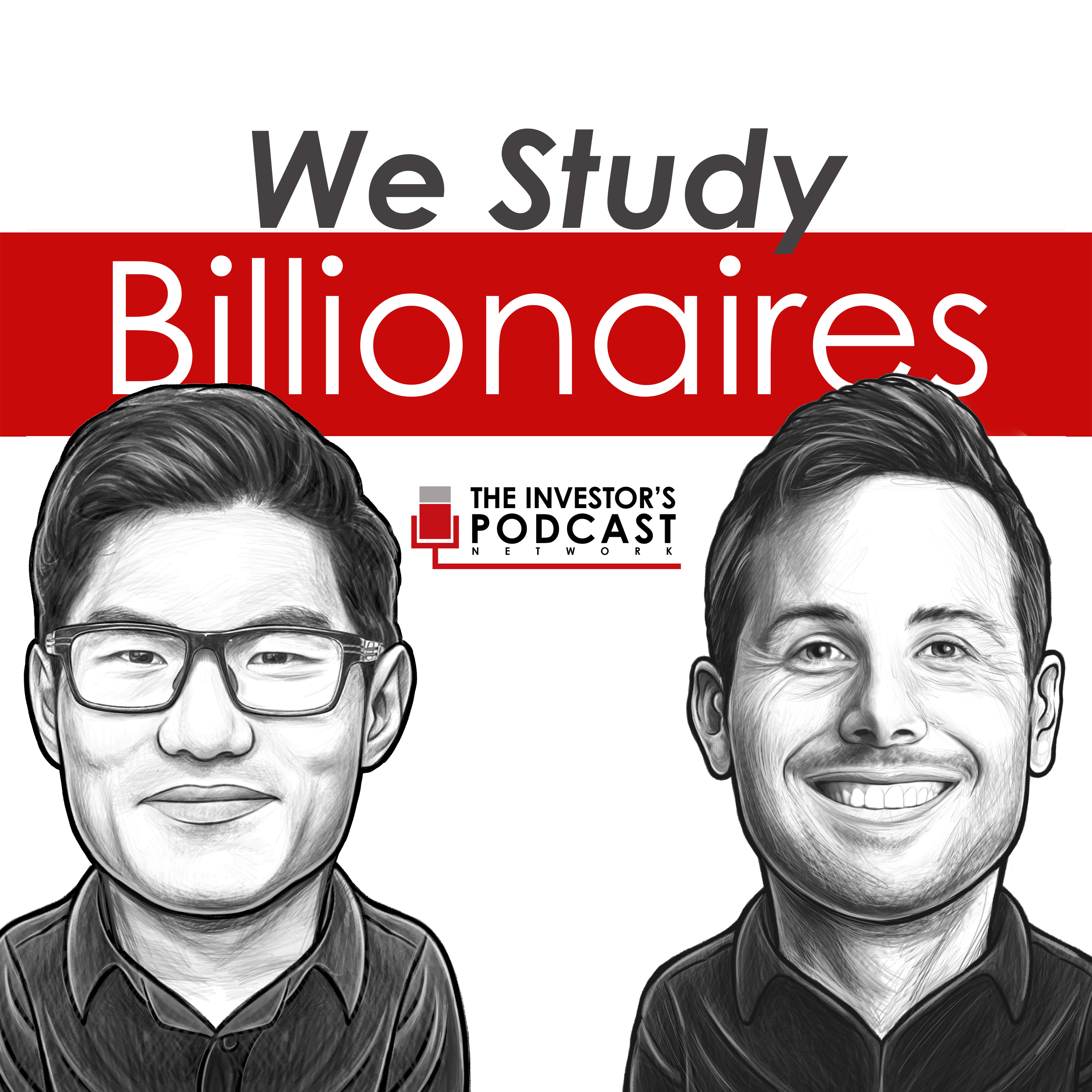 We Study Billionaires - The Investor’s Podcast Network podcast