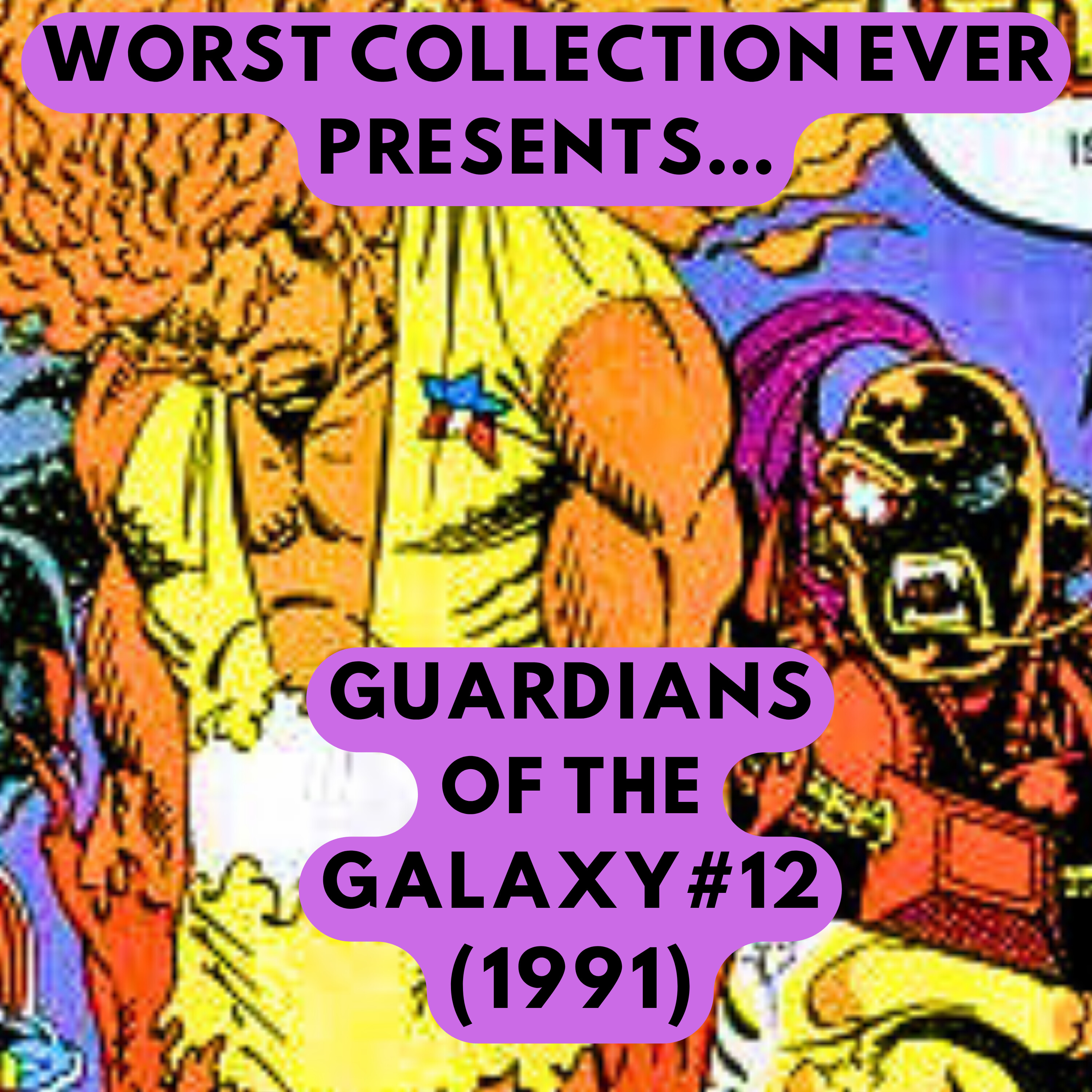 Guardians of the Galaxy in the Early 90s
