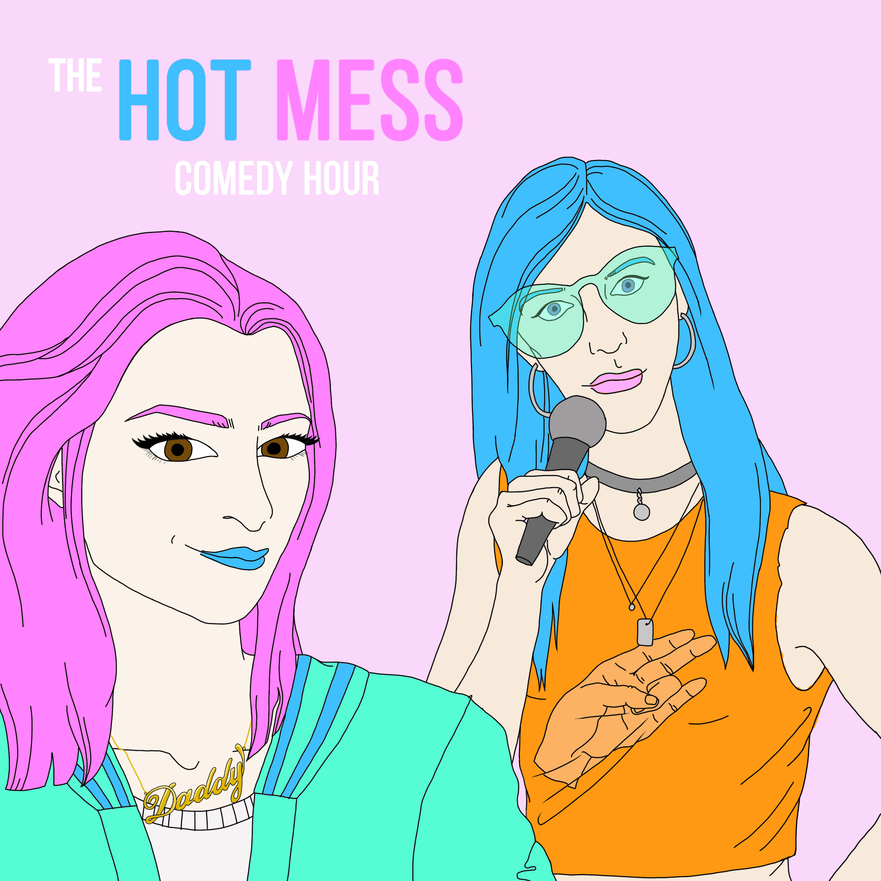 The Hot Mess Comedy Hour Podcast Listen, Reviews, Charts Chartable