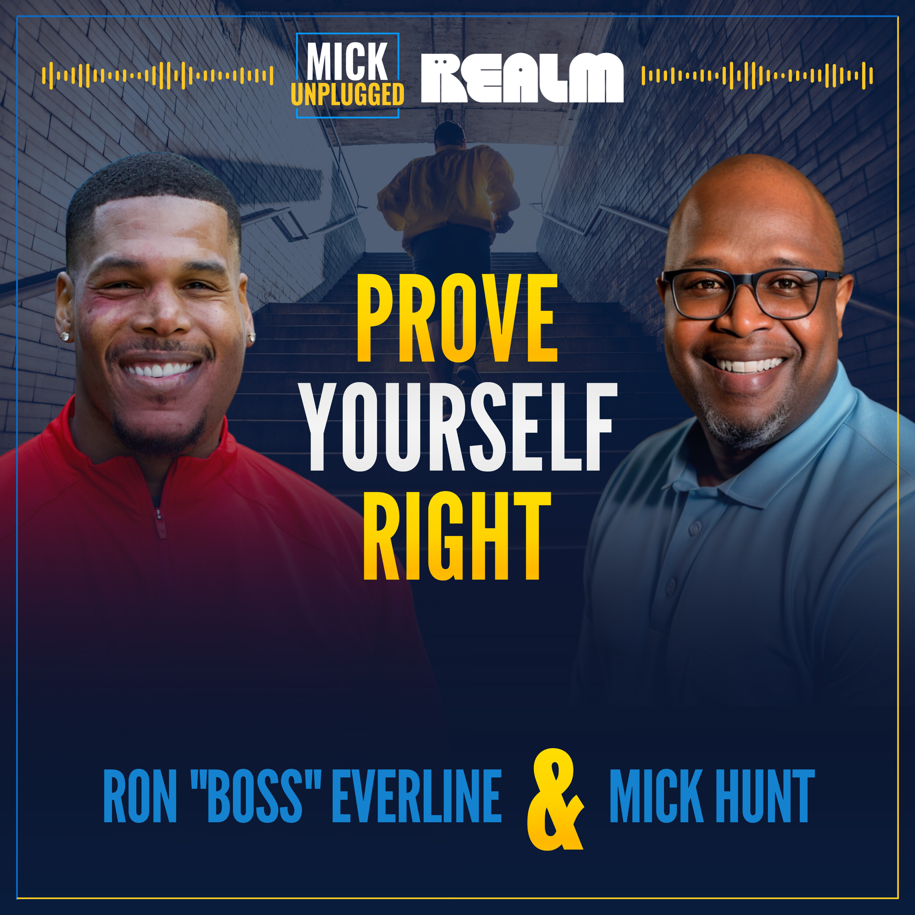 Prove Yourself Right: The Art of Intentional Growth from Ron "Boss" Everline