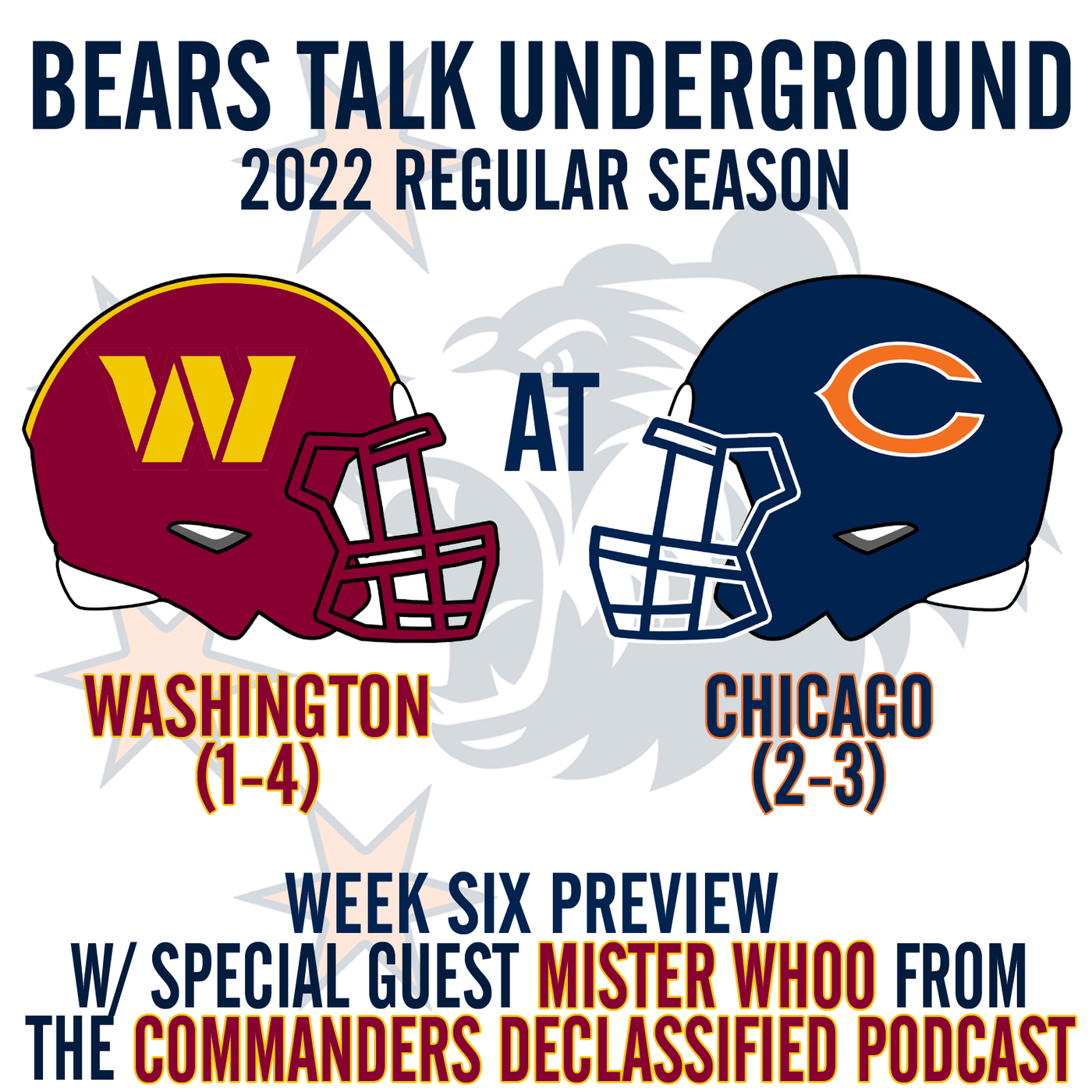 Week Six Preview - Bears vs Commanders w/Mister Whoo from the Commanders Declassified Podcast