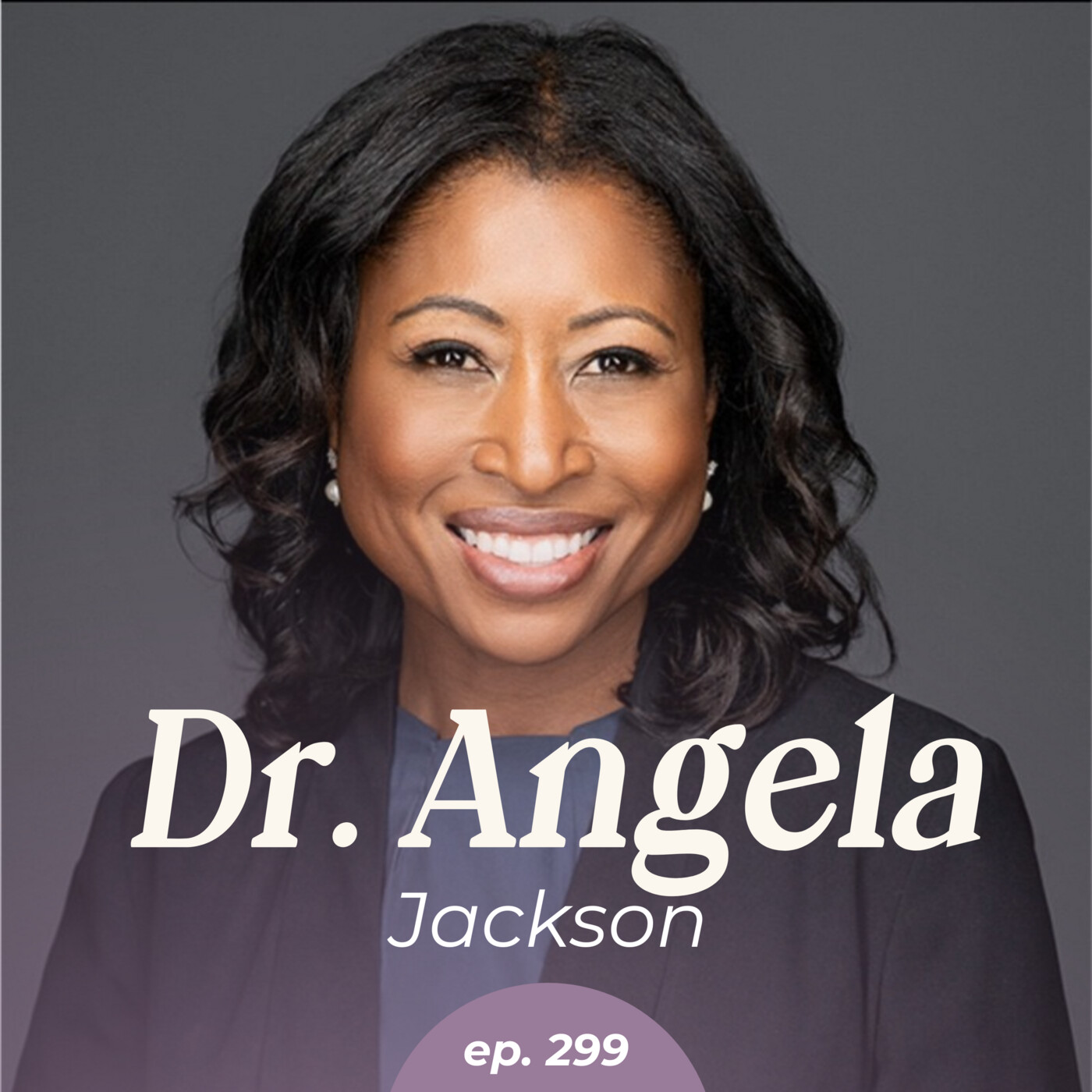 299: Want to Nail Employee Engagement? Here’s What Actually Works (No Gimmicks Needed) with Dr. Angela Jackson