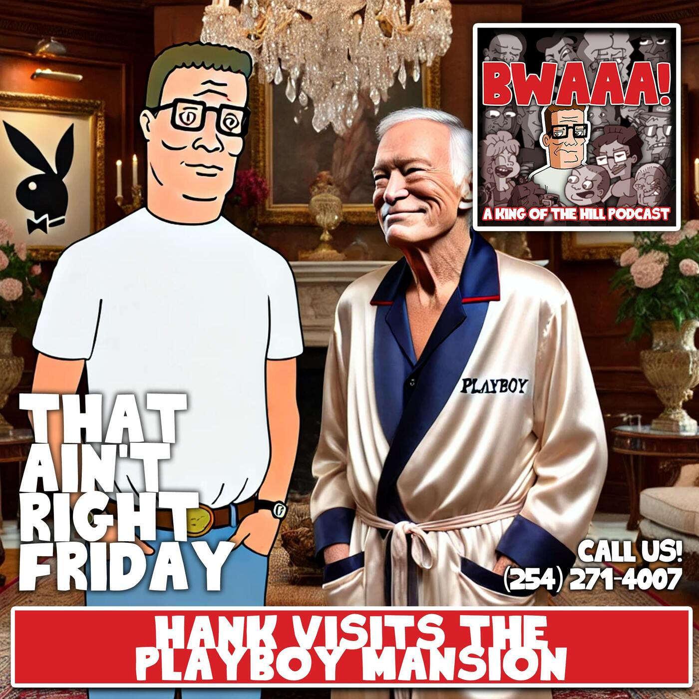 That Ain't Right Friday Revisit: @Superasdke and his KOTH Books, Hank at the Playboy Mansion