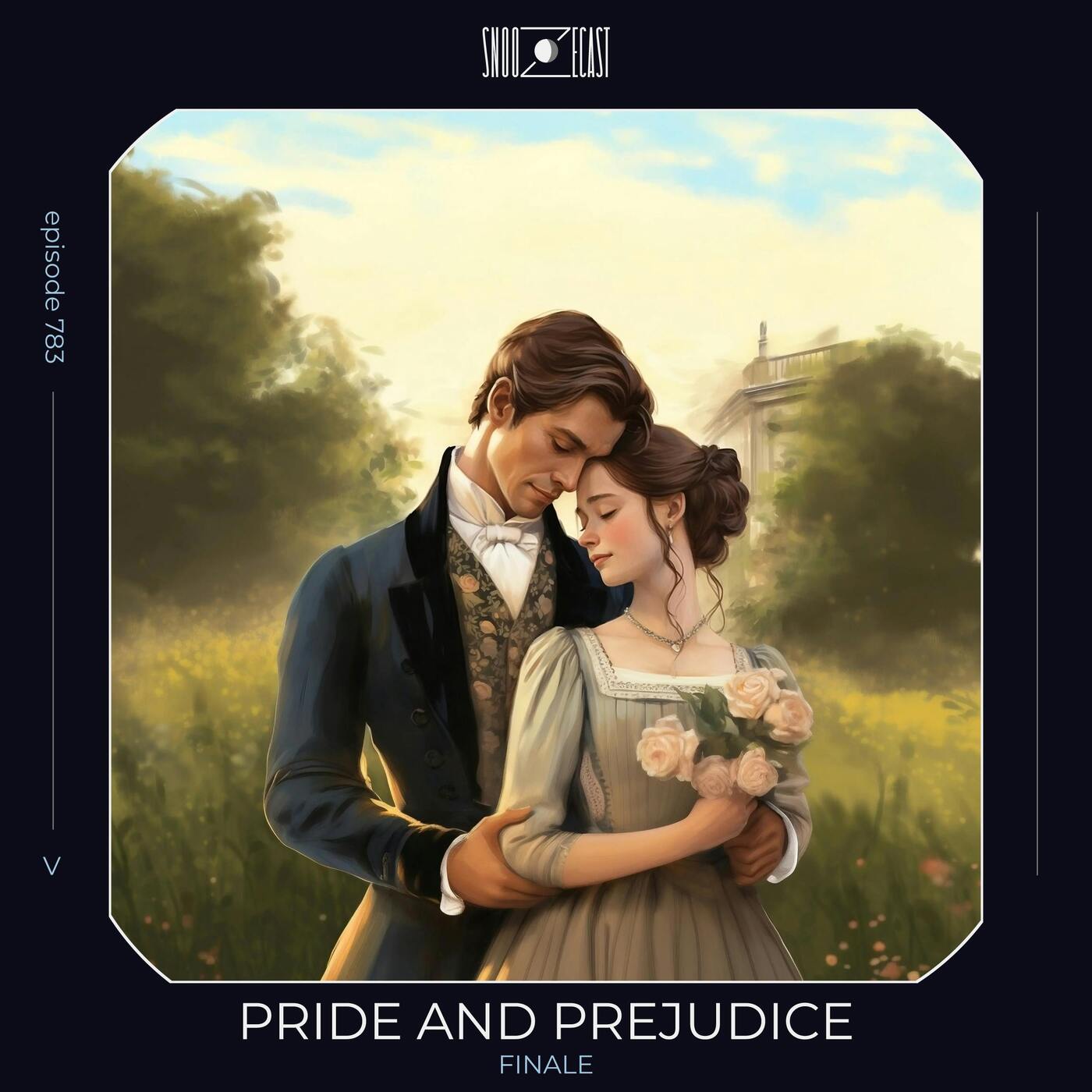 Pride and Prejudice pt. 42 Finale episode artwork