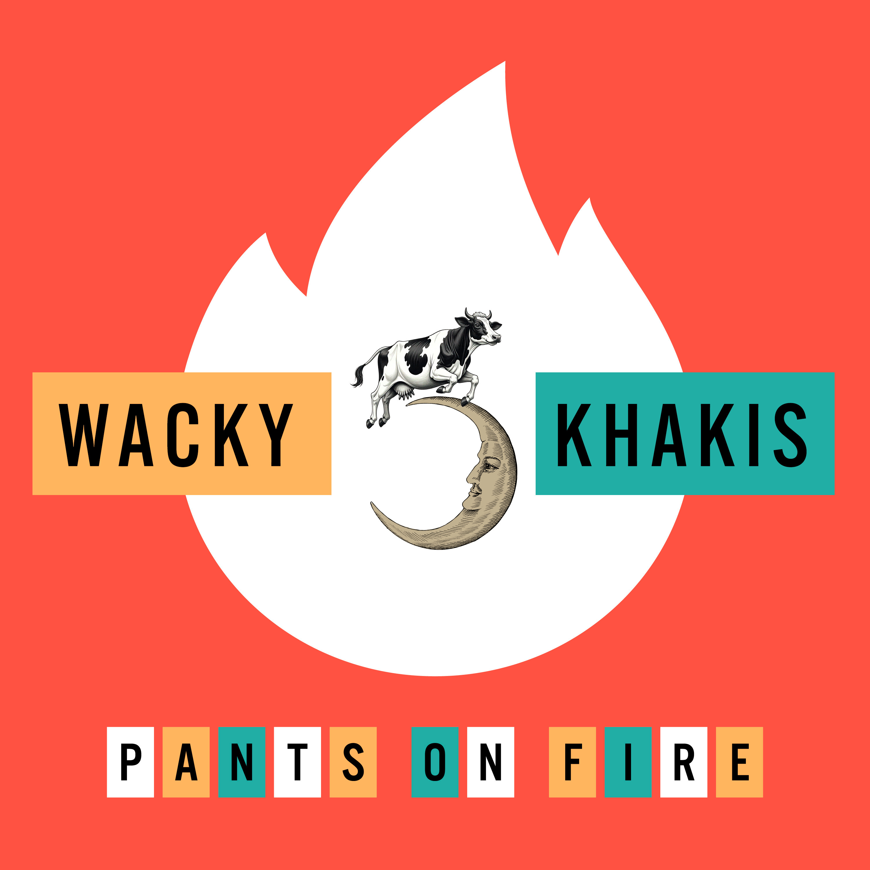 Wacky Khakis: Over the Moon Wacky Khakis: Over the Moon