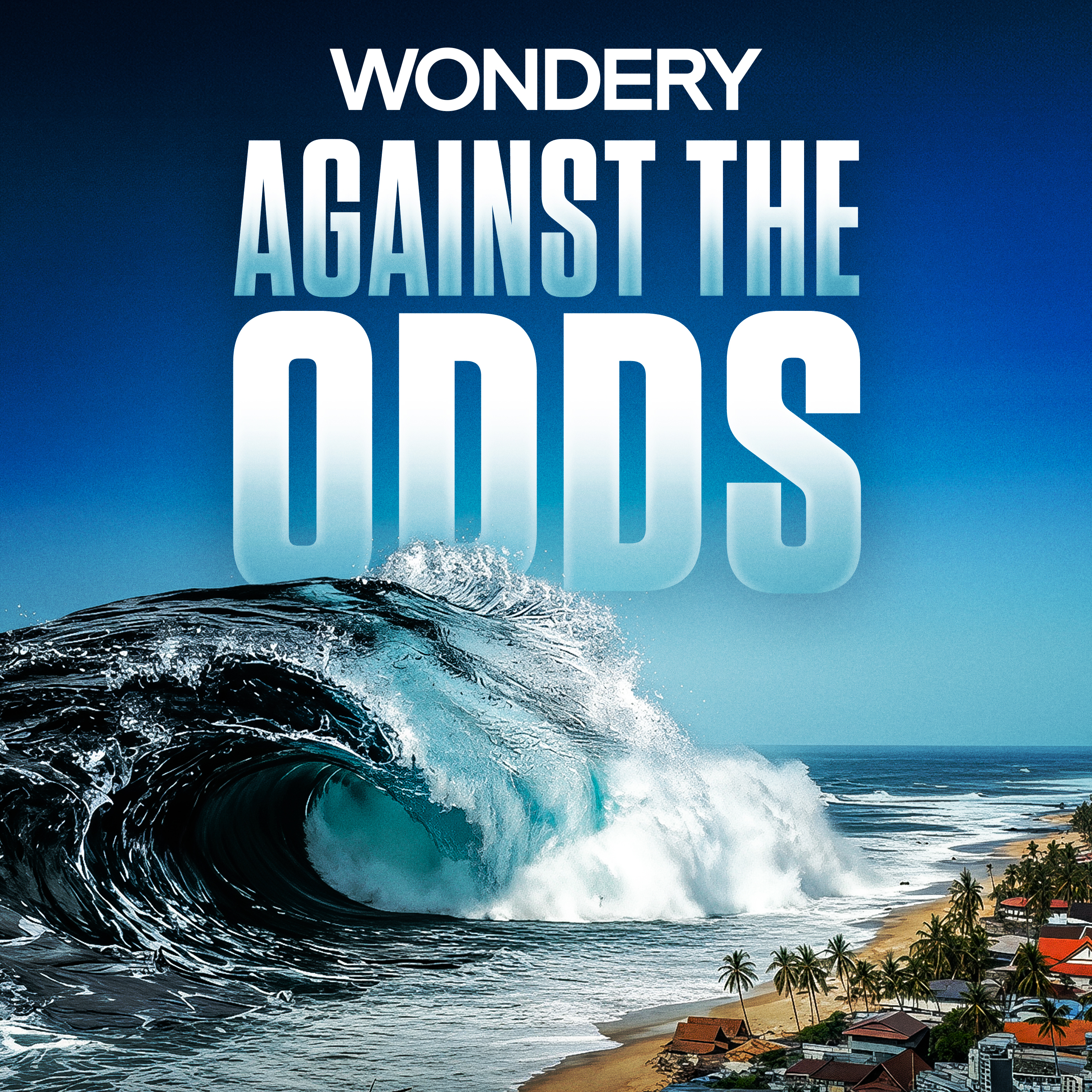 Listen Now: Against The Odds | Tsunami In Thailand