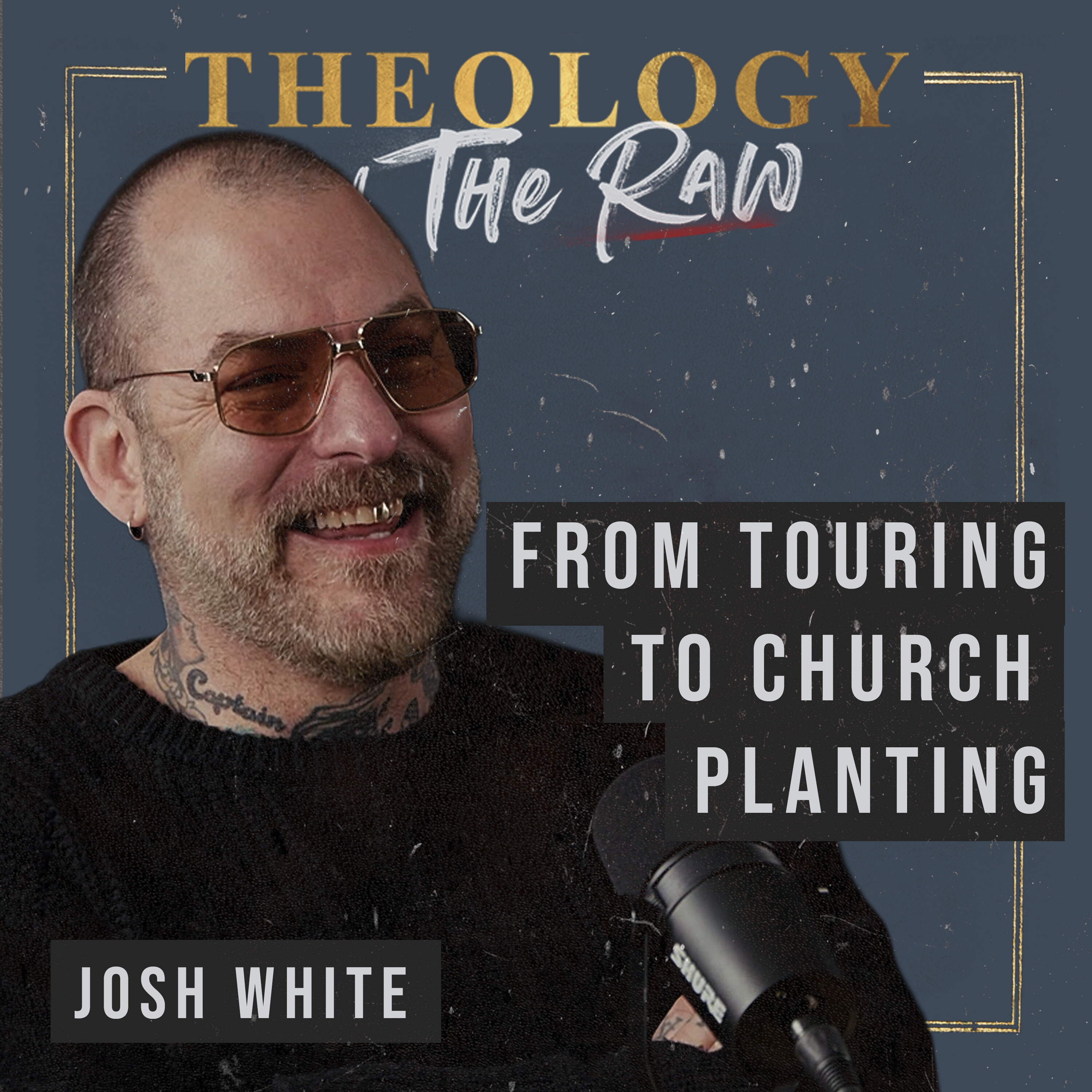 From Touring to Church Planter: Bringing Hope to the Margins with  Josh White 