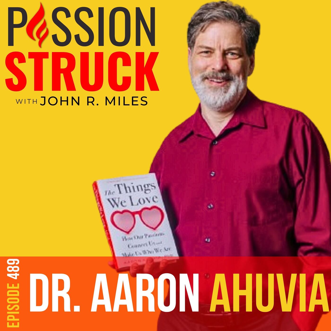 Passion Struck with John R. Miles