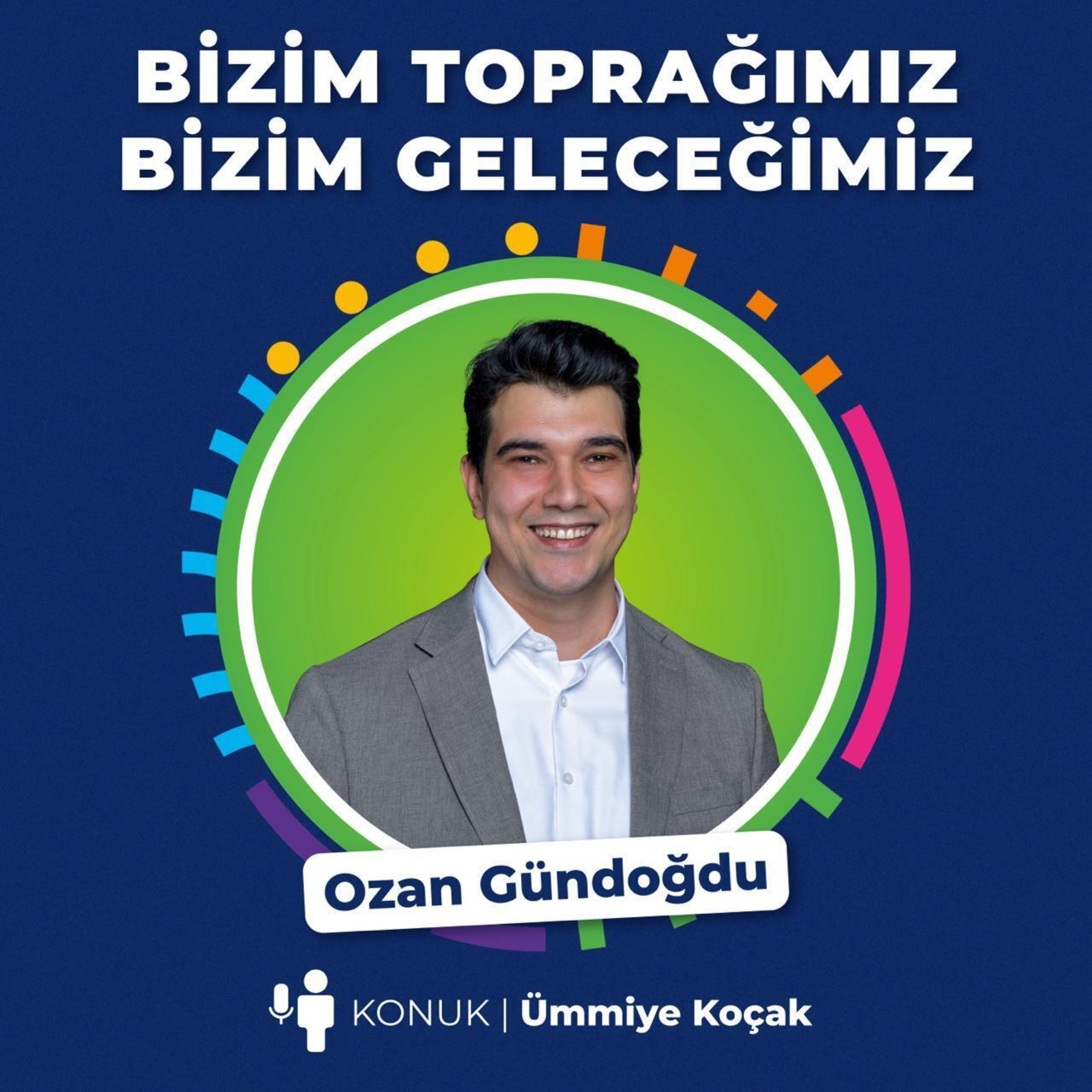 Bizim Toprağımız Bizim Geleceğimiz