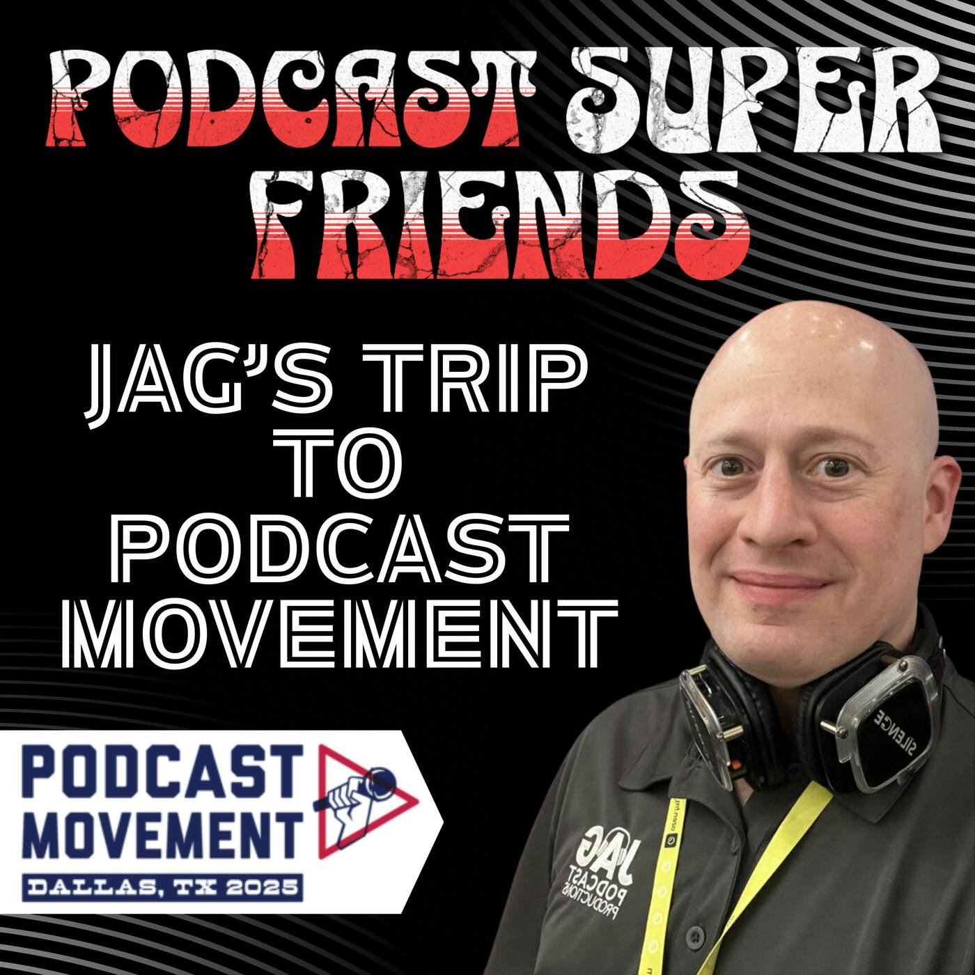 The Podcast Superfriends