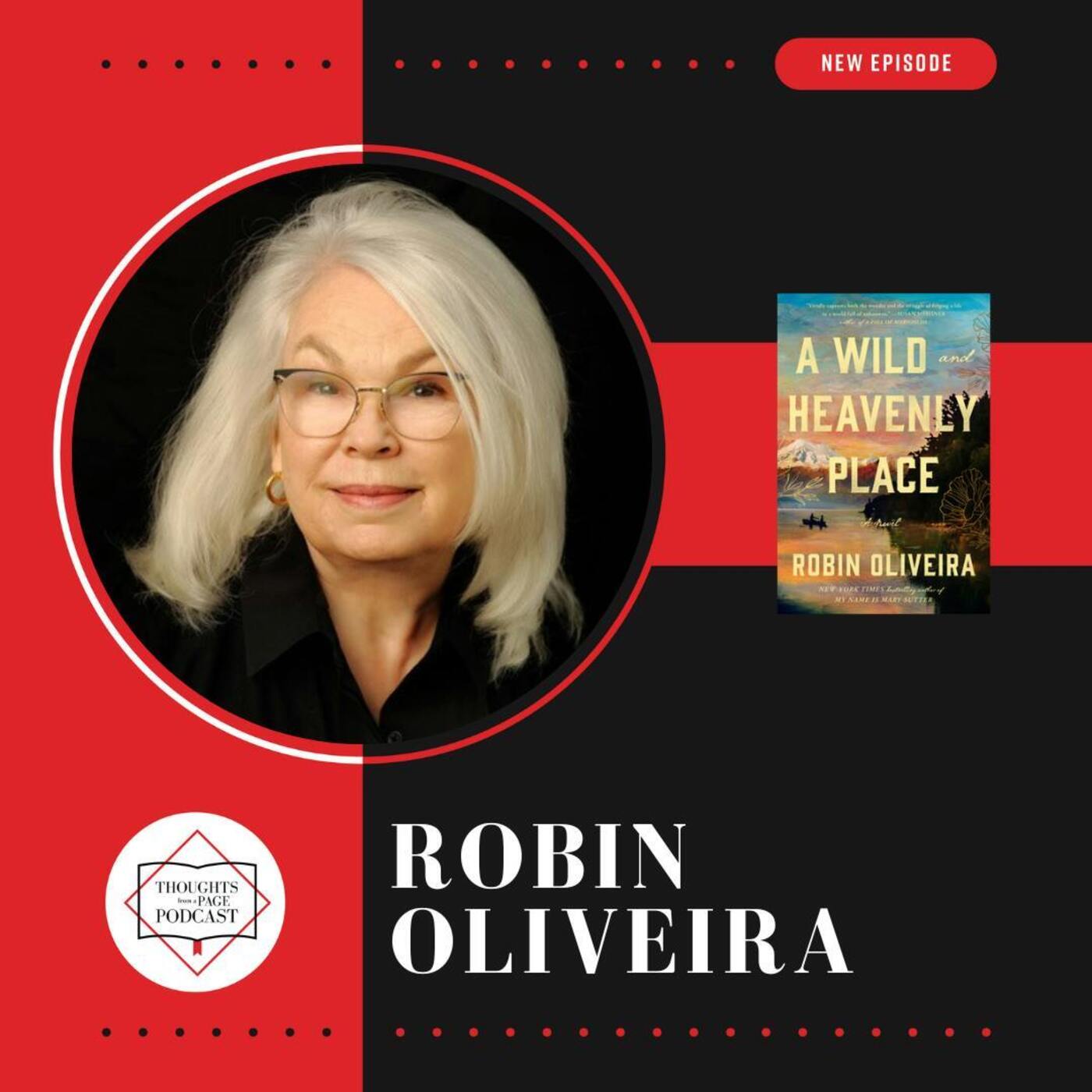 Robin Oliveira - A WILD AND HEAVENLY PLACE