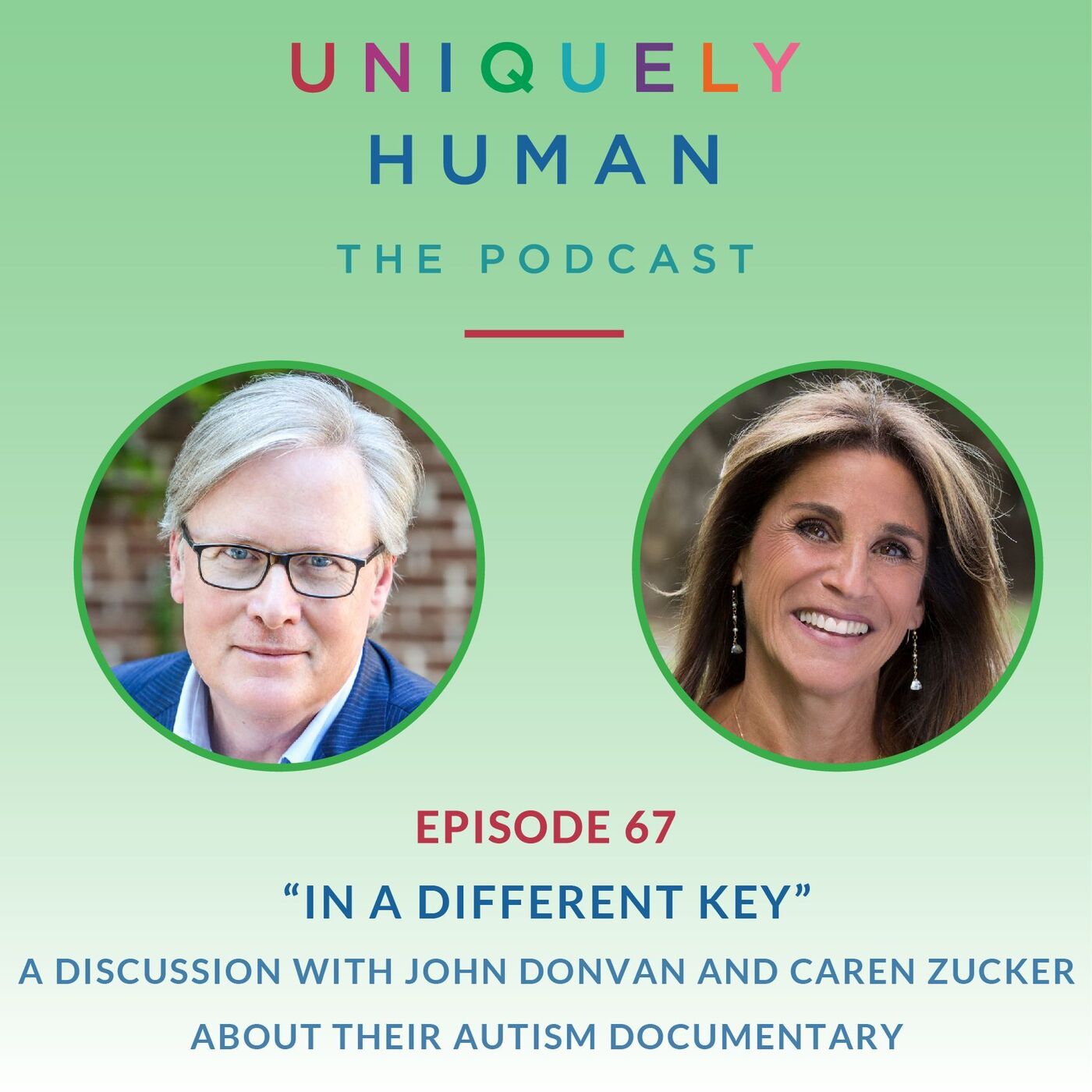 “In a Different Key”: A Discussion with John Donvan and Caren Zucker about their autism documentary - podcast episode cover