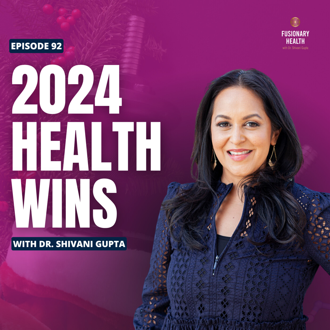 Ep. 92 - Reflecting on 2024: Top Health Insights and Lessons Learned