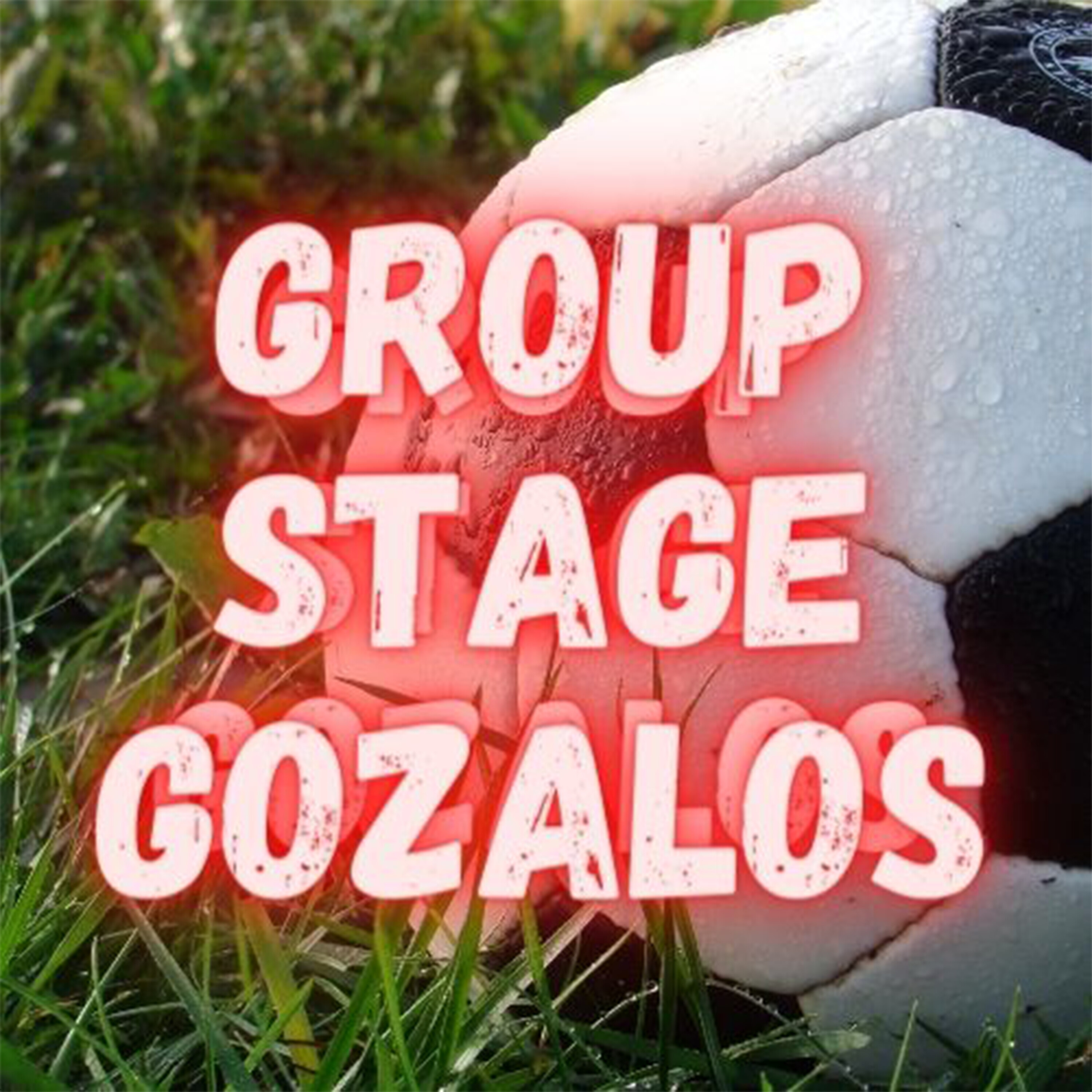Group Stage Gozalos